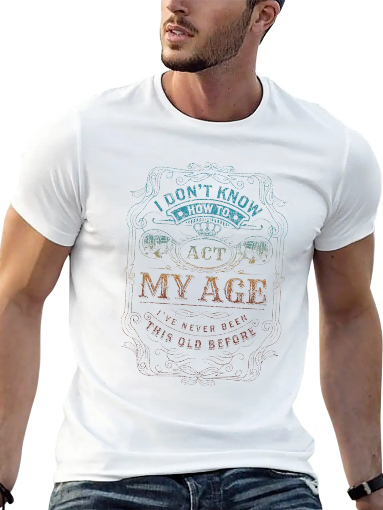 Old People Funny Acting Your Age Funny Act My Age Classic Fit Graphic Tee For Daily Comfort – Unisex Cotton Shirt