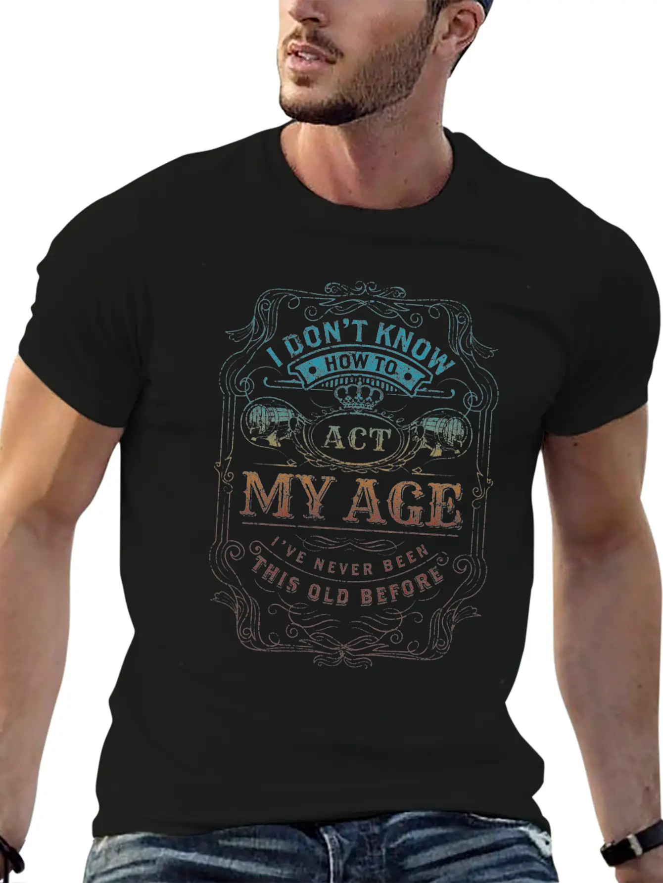 Old People Funny Acting Your Age Funny Act My Age Classic Fit Graphic Tee For Daily Comfort – Unisex Cotton Shirt