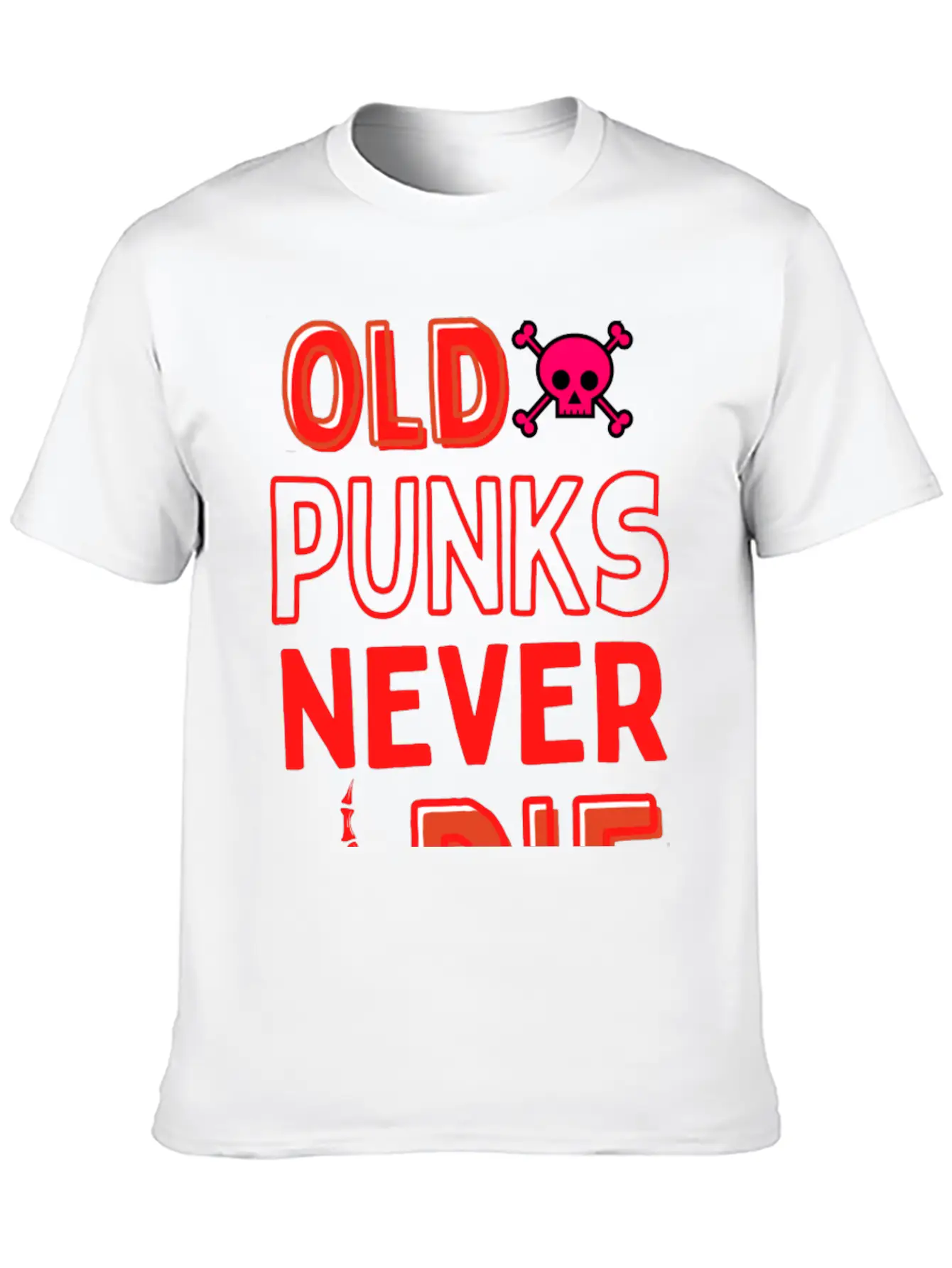 Old Punk Never Die Lightweight Cotton T-Shirt – Daily Comfort Graphic Shirt