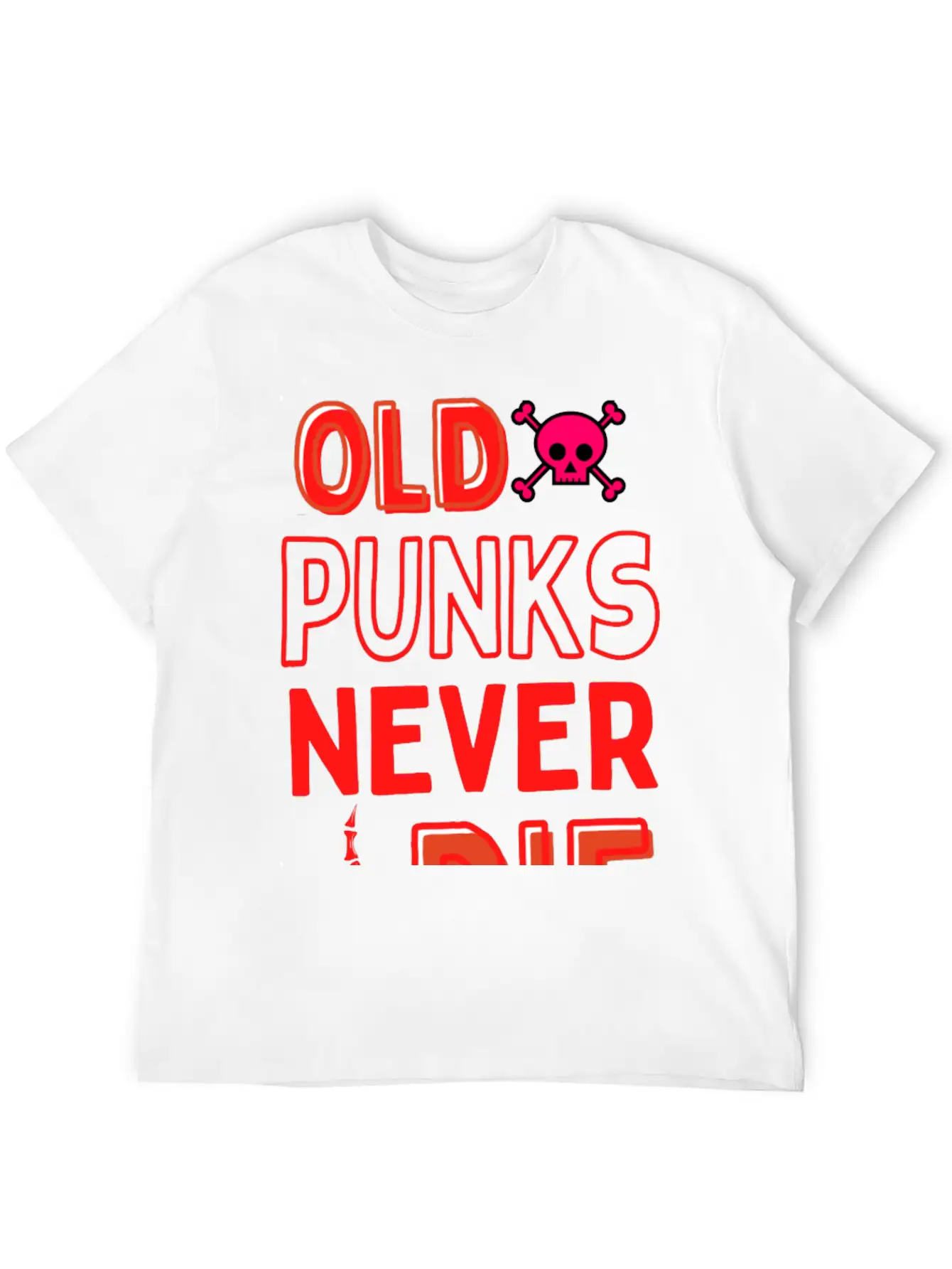 Old Punk Never Die Lightweight Cotton T-Shirt – Daily Comfort Graphic Shirt