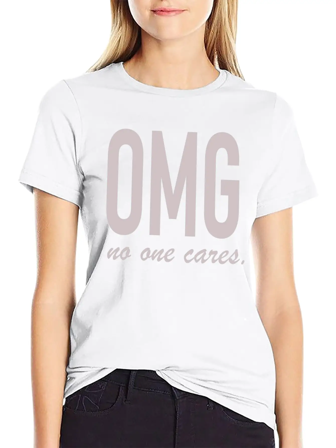 Omg, No One Cares Lightweight Cotton T-Shirt – Daily Comfort Graphic Shirt