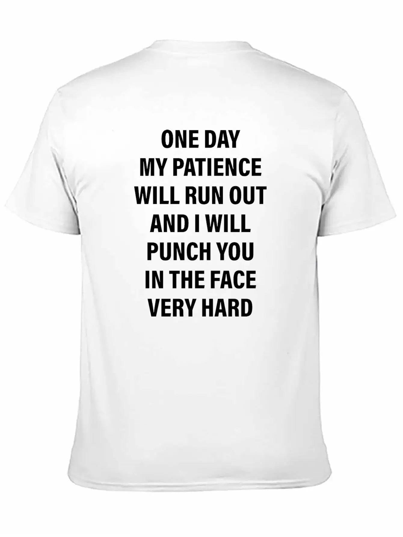 One Day My Patience Will Run Out And I Will Punch Modern Fit Casual T-Shirt – Clean And Versatile Design