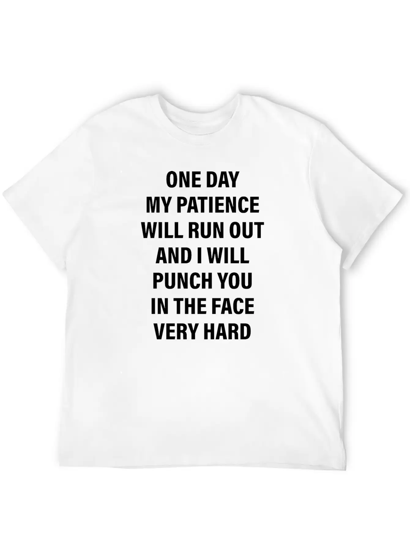 One Day My Patience Will Run Out And I Will Punch Modern Fit Casual T-Shirt – Clean And Versatile Design