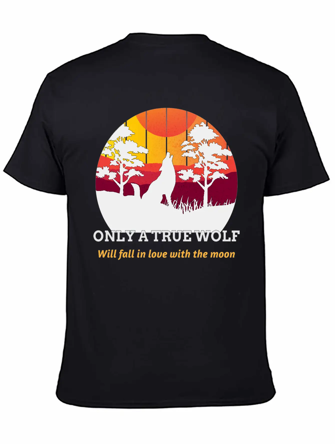 Only A True Wolf Will Fall In Love With The Moon Unisex Casual T-Shirt – Clean Design For Daily Comfort