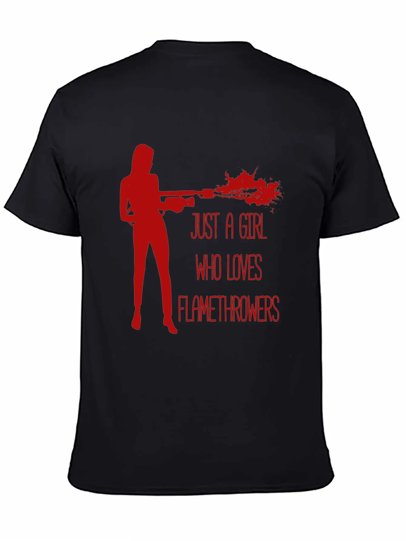 Only A Woman Who Likes Flamethrowers Fire Flames Modern Fit Casual T-Shirt – Clean And Versatile Design