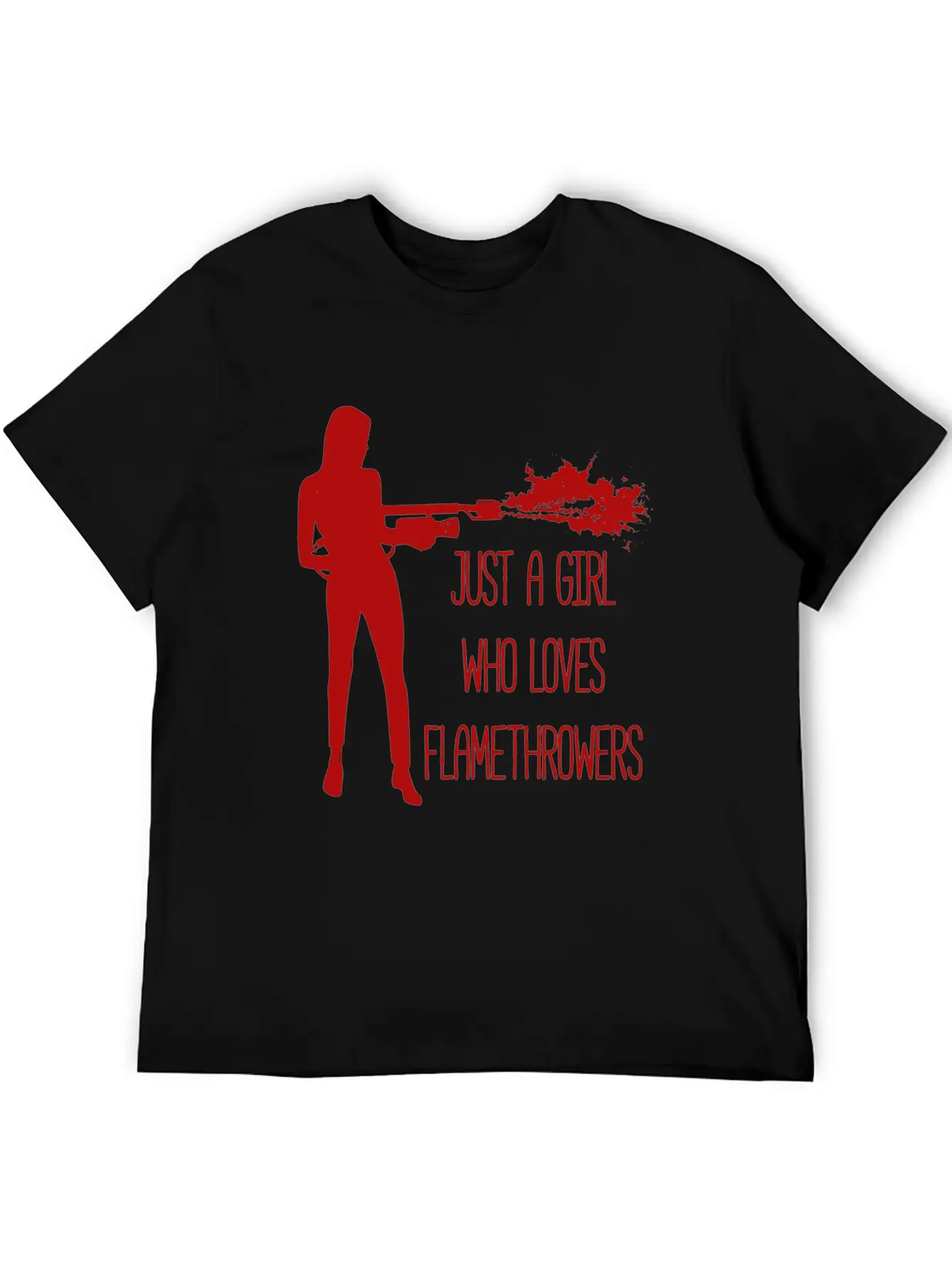 Only A Woman Who Likes Flamethrowers Fire Flames Modern Fit Casual T-Shirt – Clean And Versatile Design