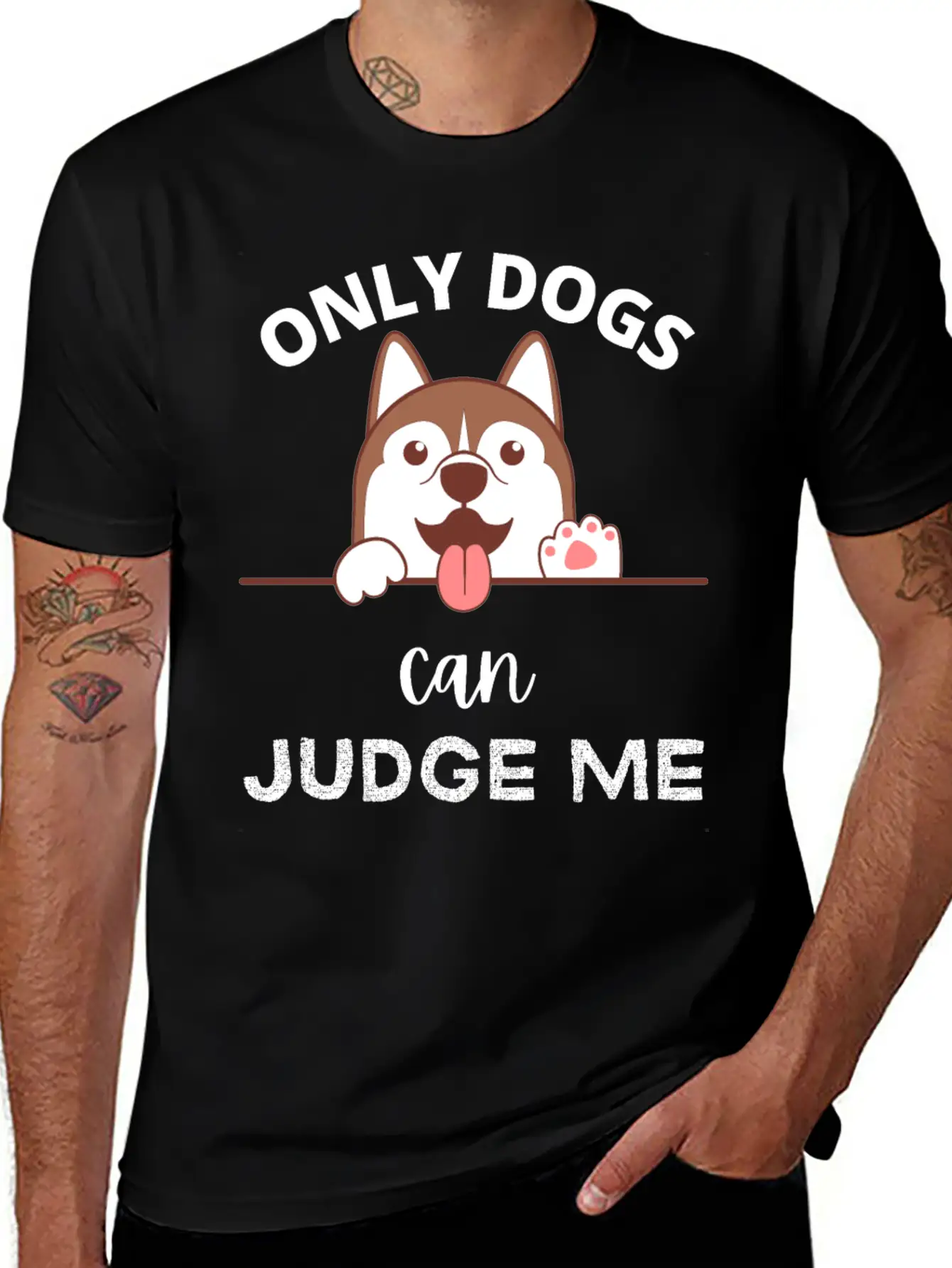 Only Dogs Can Judge Me - Dogs Lovers - Pets Lover Soft Cotton Short Sleeve Tee – Unisex Wardrobe Staple