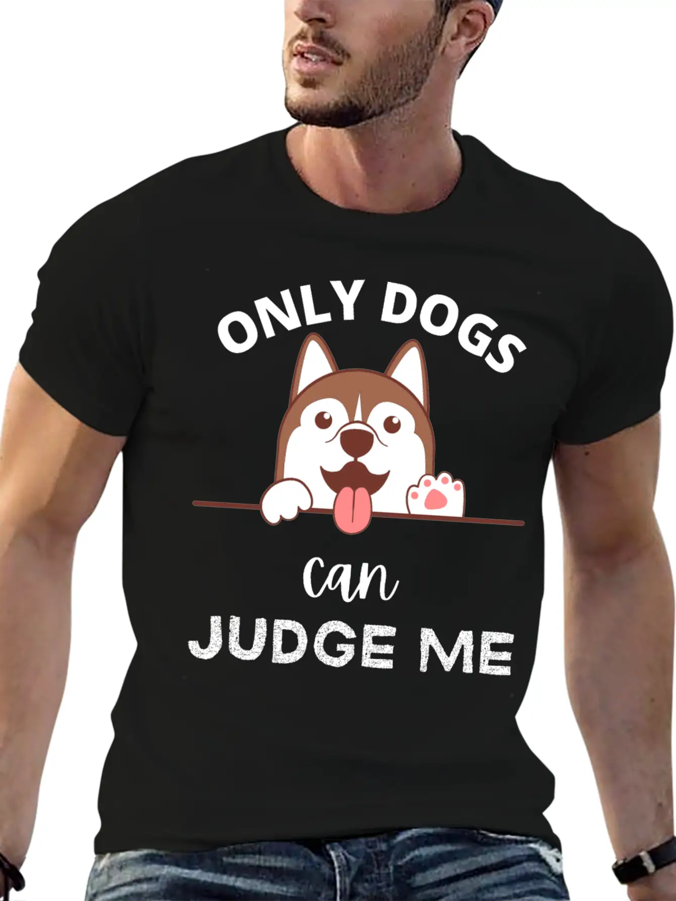 Only Dogs Can Judge Me - Dogs Lovers - Pets Lover Soft Cotton Short Sleeve Tee – Unisex Wardrobe Staple