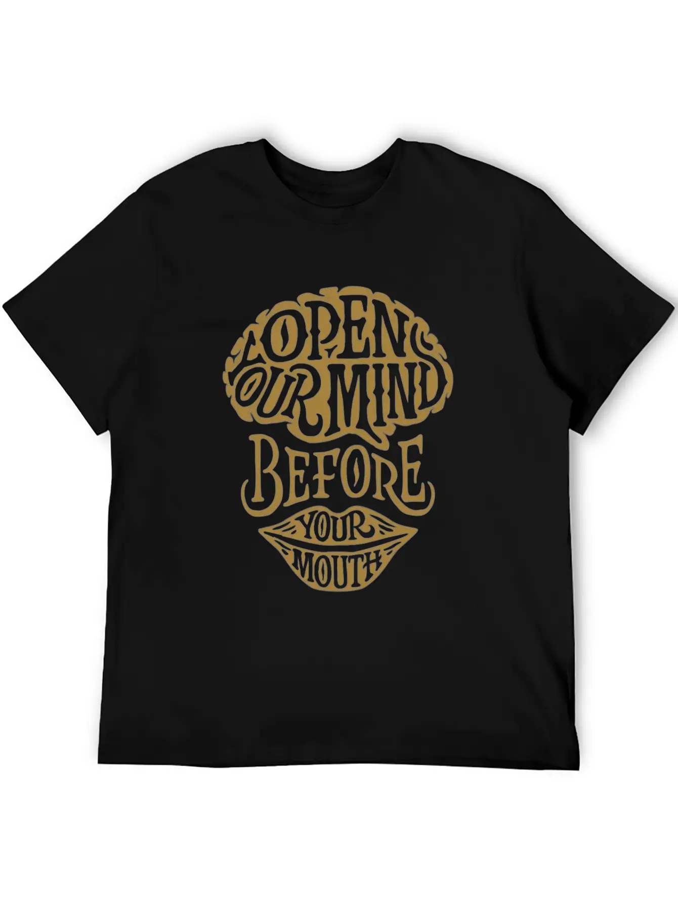 Open Your Mind Before Your Mouth Basic Graphic T-Shirt – Daily Comfort In Soft Cotton