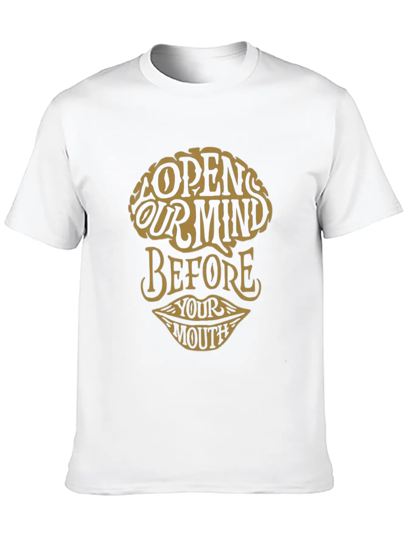 Open Your Mind Before Your Mouth Basic Graphic T-Shirt – Daily Comfort In Soft Cotton