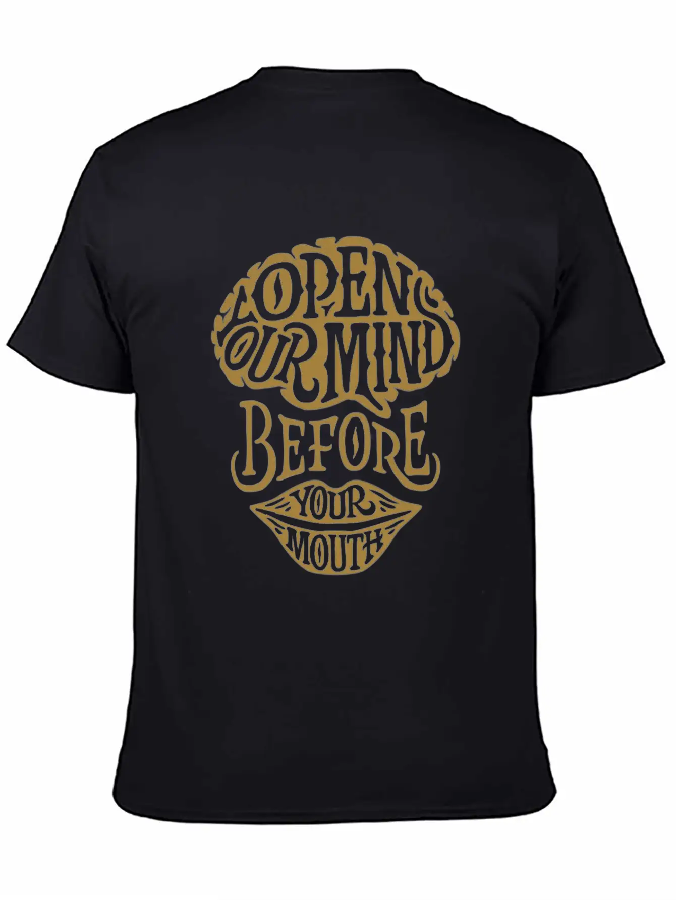 Open Your Mind Before Your Mouth Basic Graphic T-Shirt – Daily Comfort In Soft Cotton
