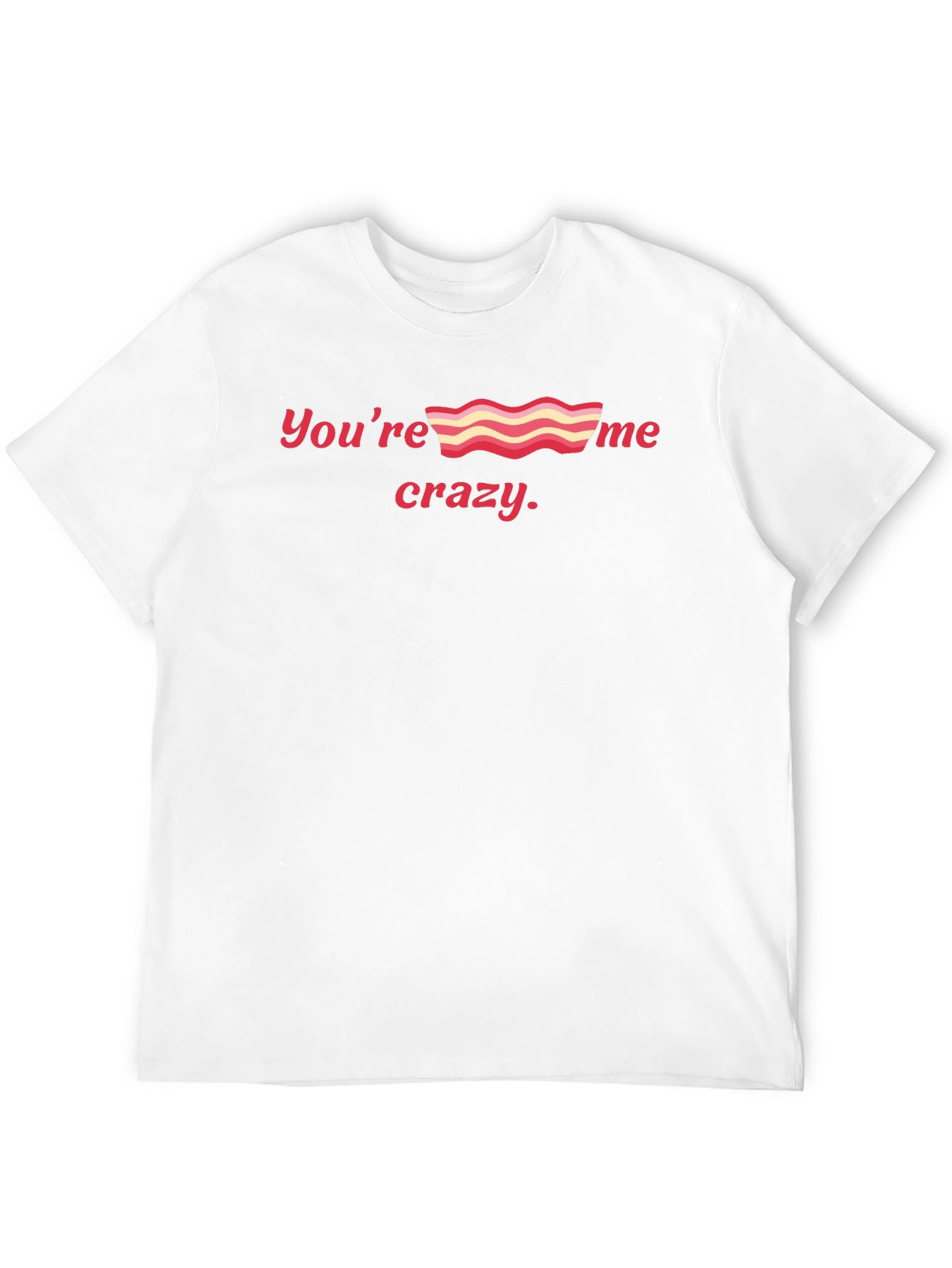 Youre Bacon Me Crazy Black Graphic Tee