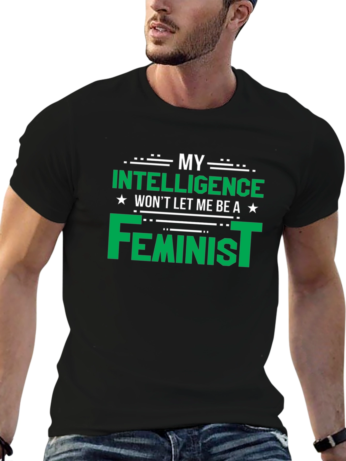 My Intelligence Wont Let Me Be a Feminist T-Shirt