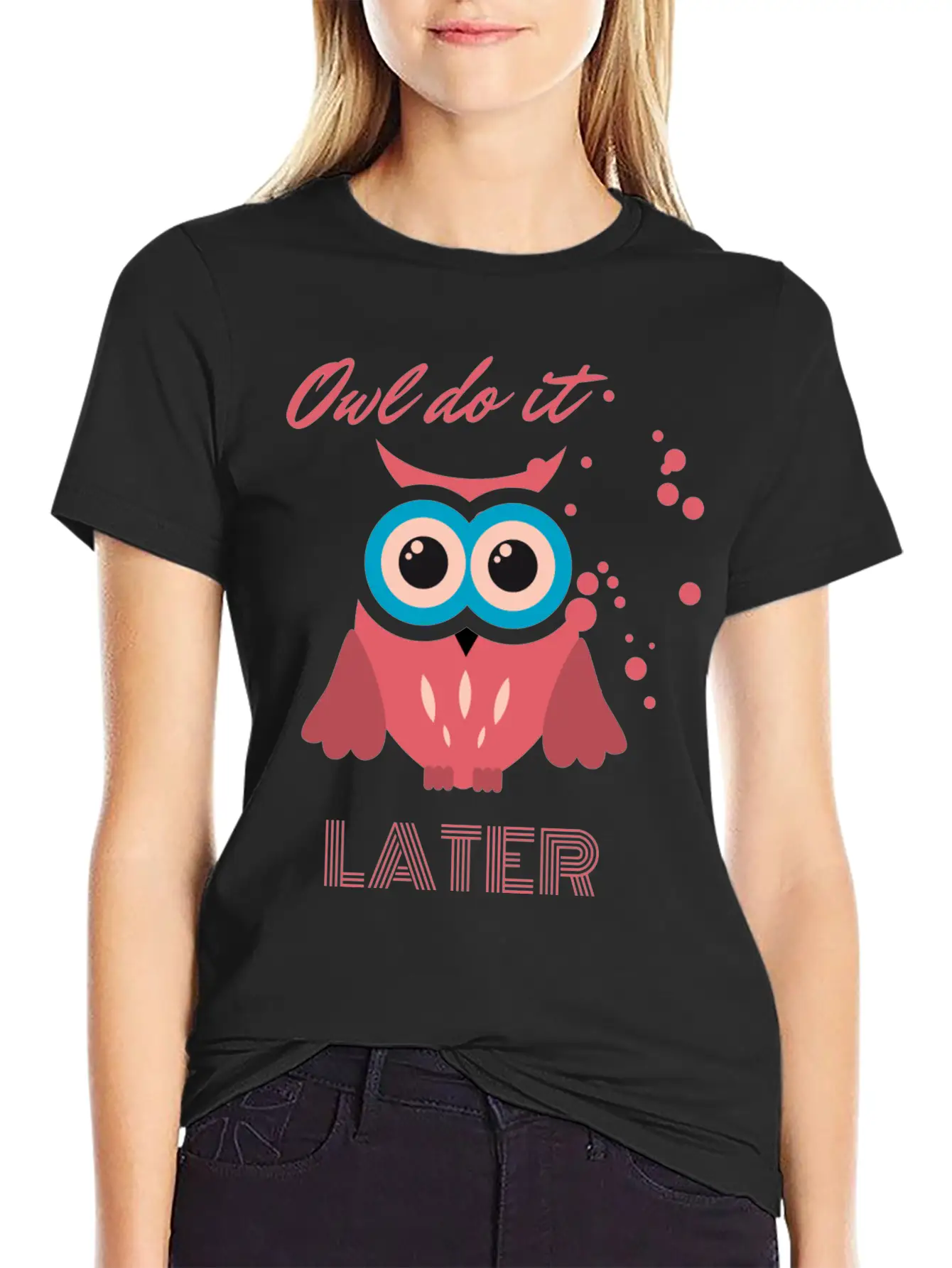 Owl Do It Later. Cute Little Owl. Lightweight Cotton T-Shirt – Daily Comfort Graphic Shirt