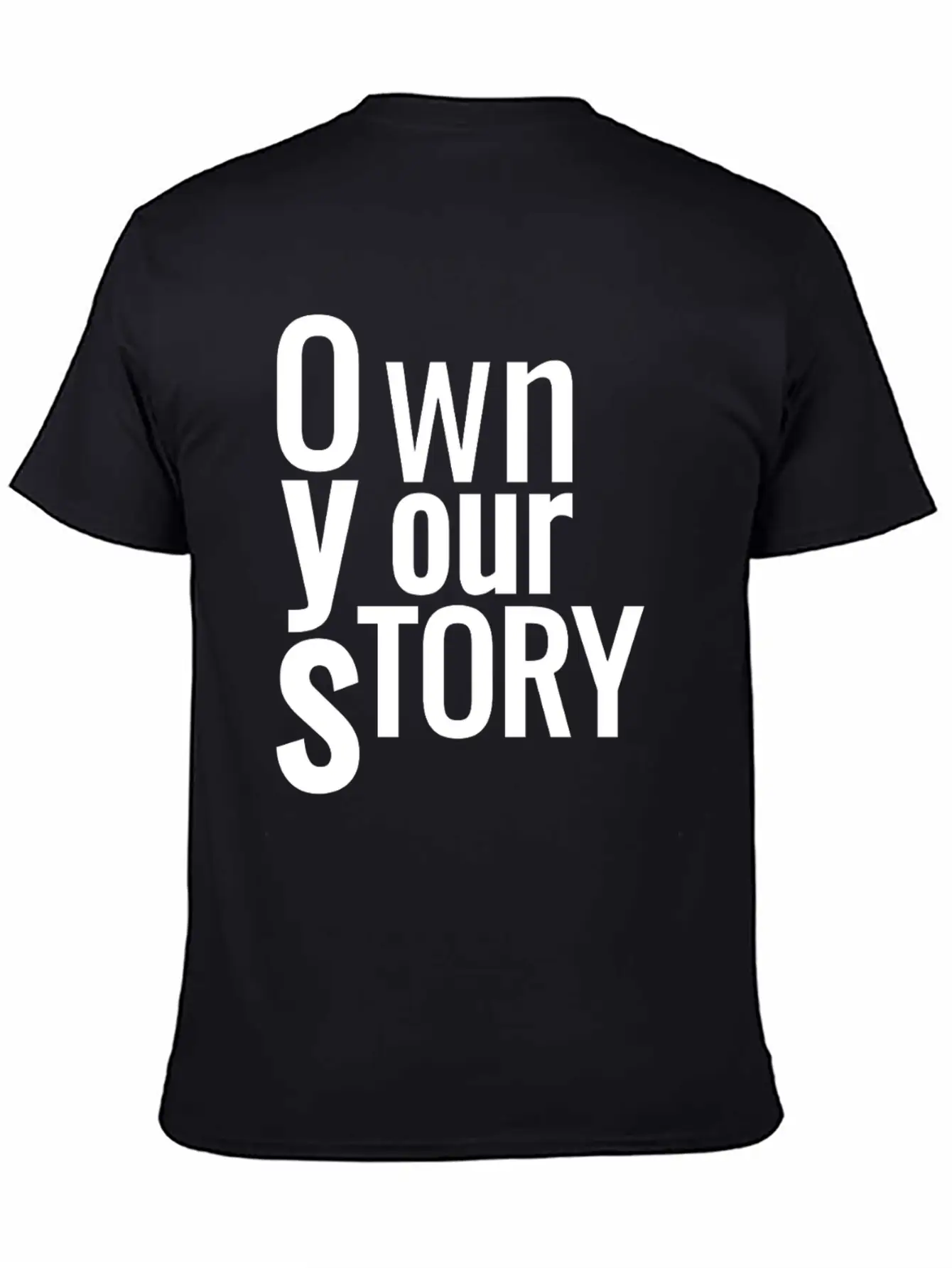 Own Your Story Classic Fit Graphic Tee For Daily Comfort – Unisex Cotton Shirt