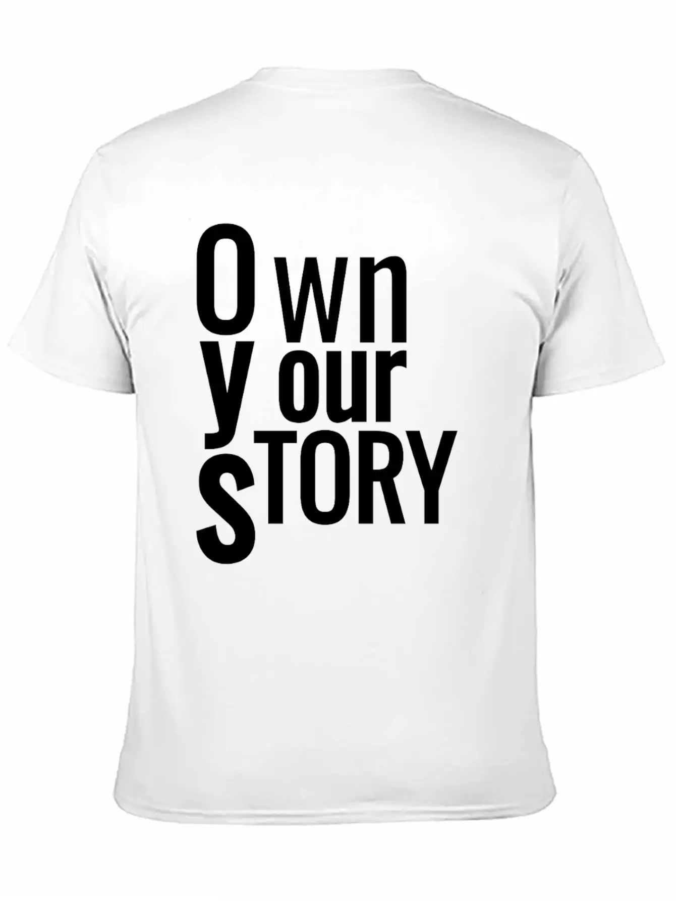Own Your Story Classic Fit Graphic Tee For Daily Comfort – Unisex Cotton Shirt
