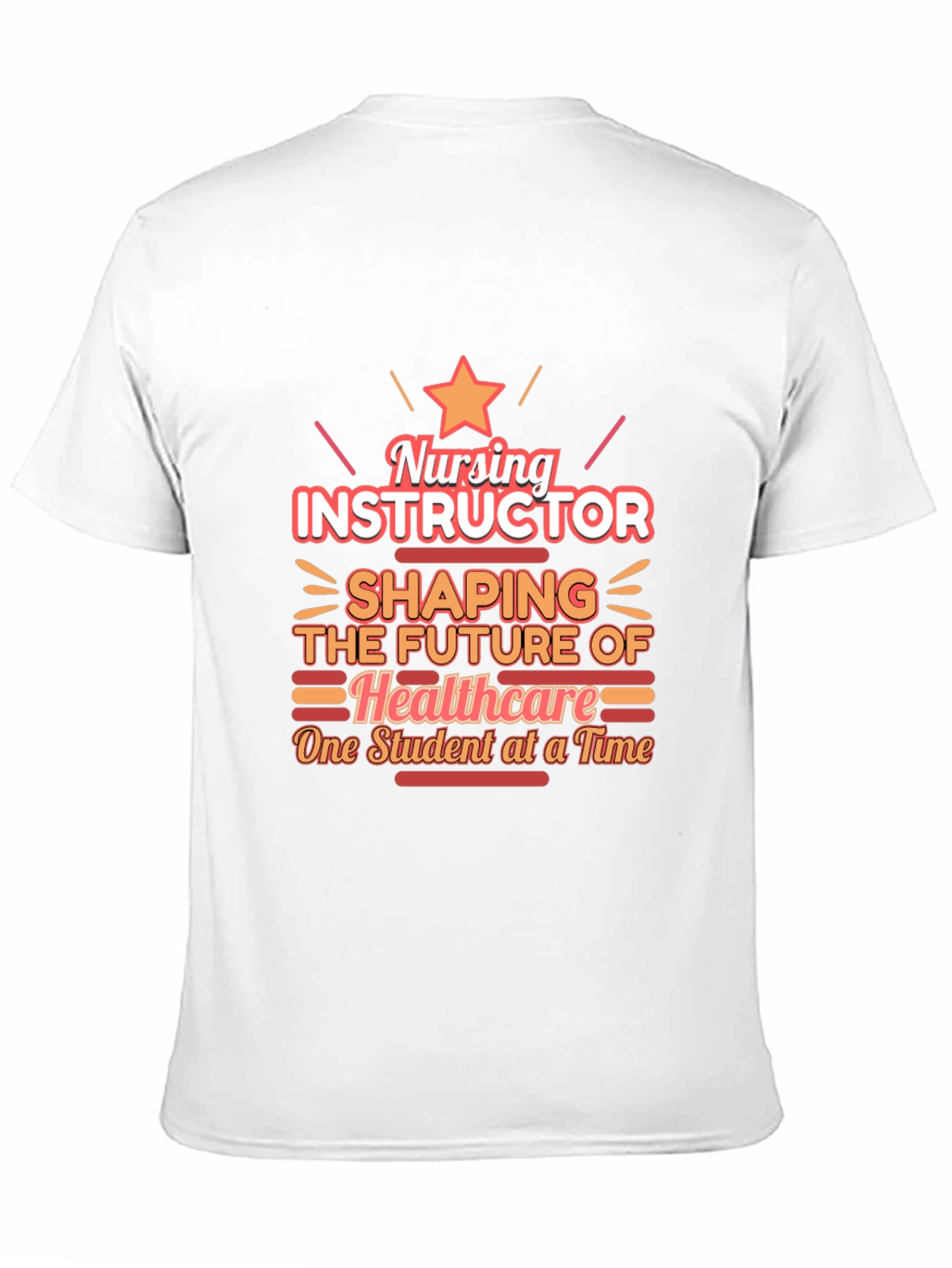 Nursing Instructor Graphic Tee - Shaping Healthcares Future