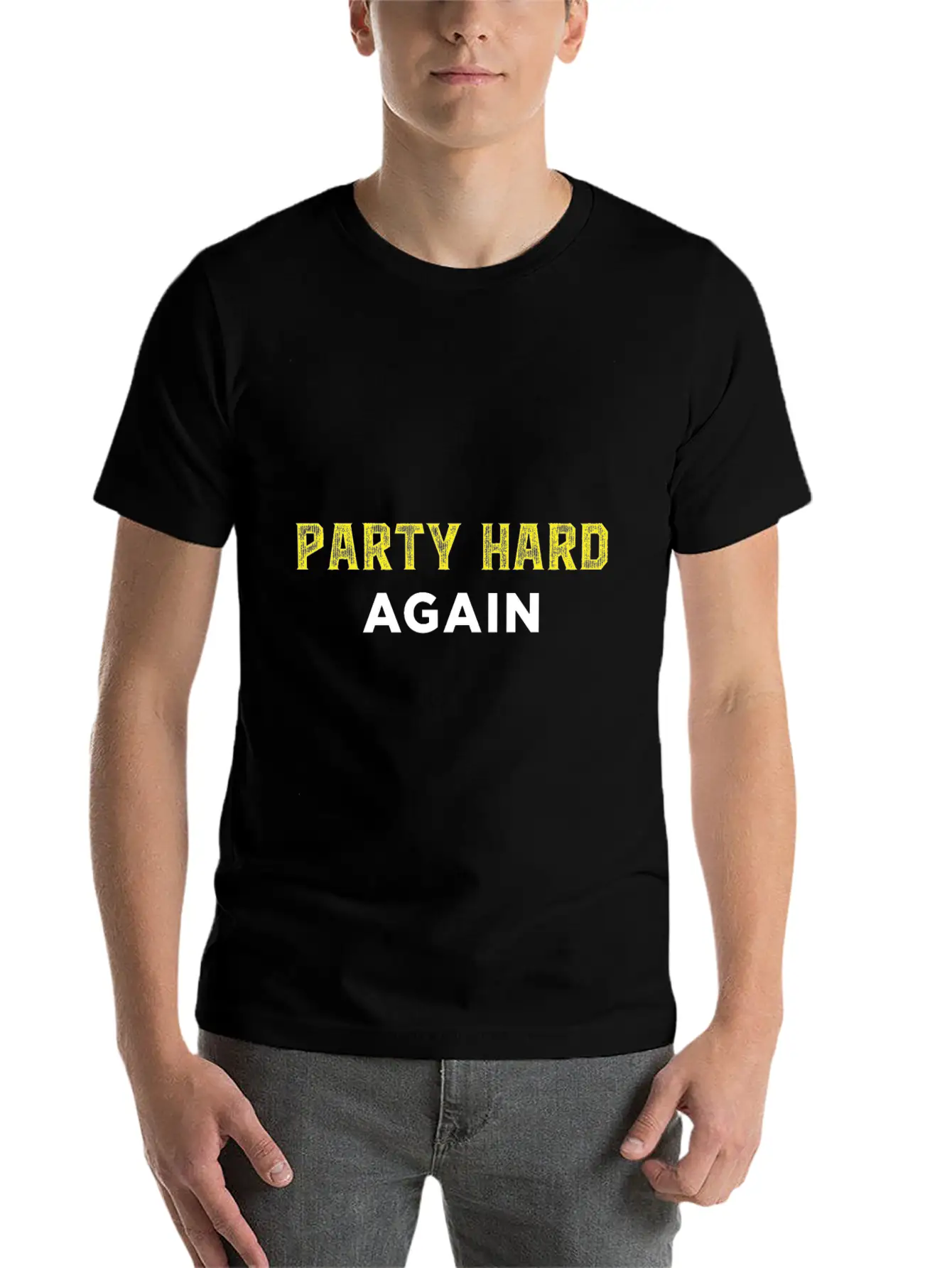 Party Hard Again - Event - Festival Unisex Casual T-Shirt ��� Clean Design For Daily Comfort