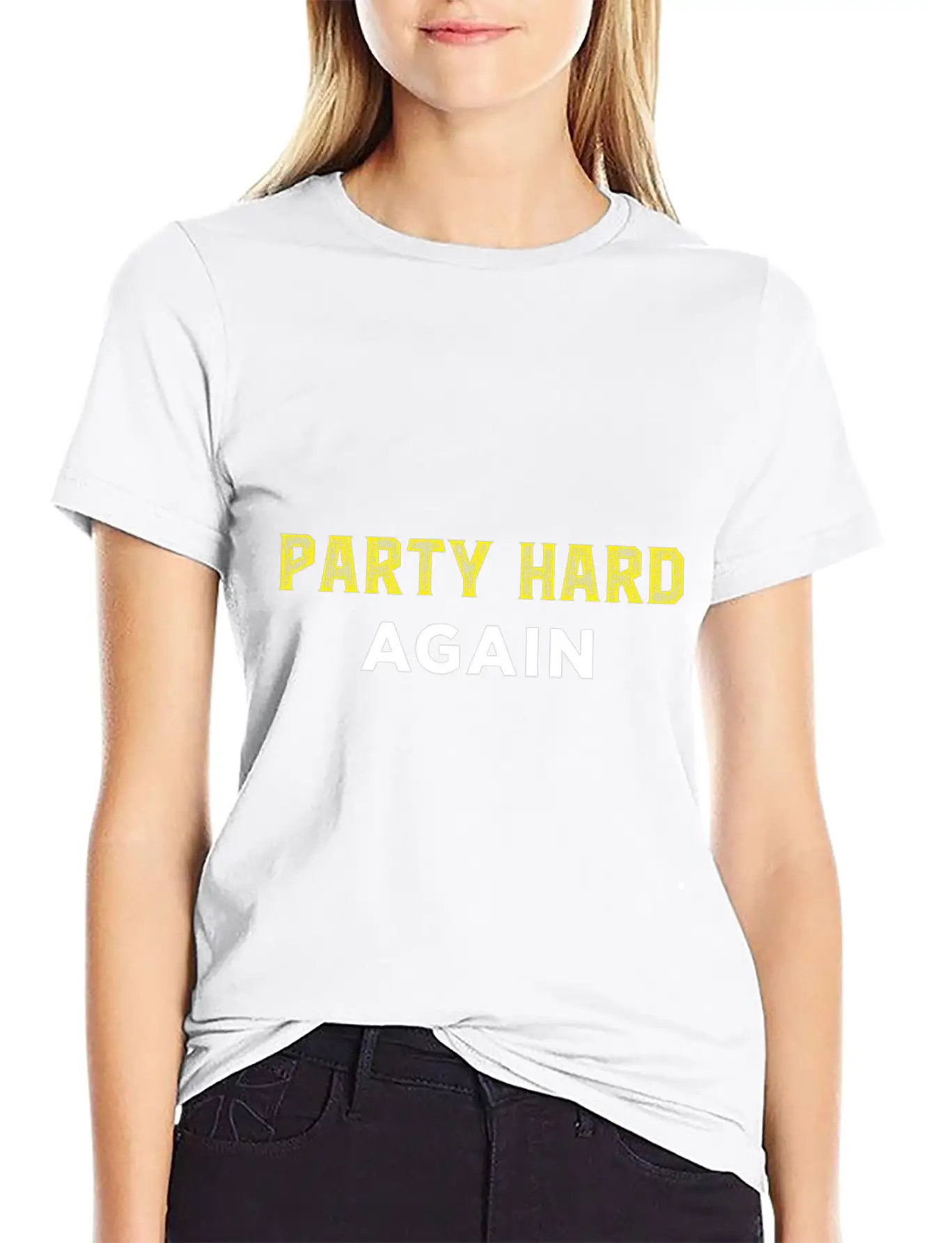Party Hard Again - Event - Festival Unisex Casual T-Shirt ��� Clean Design For Daily Comfort