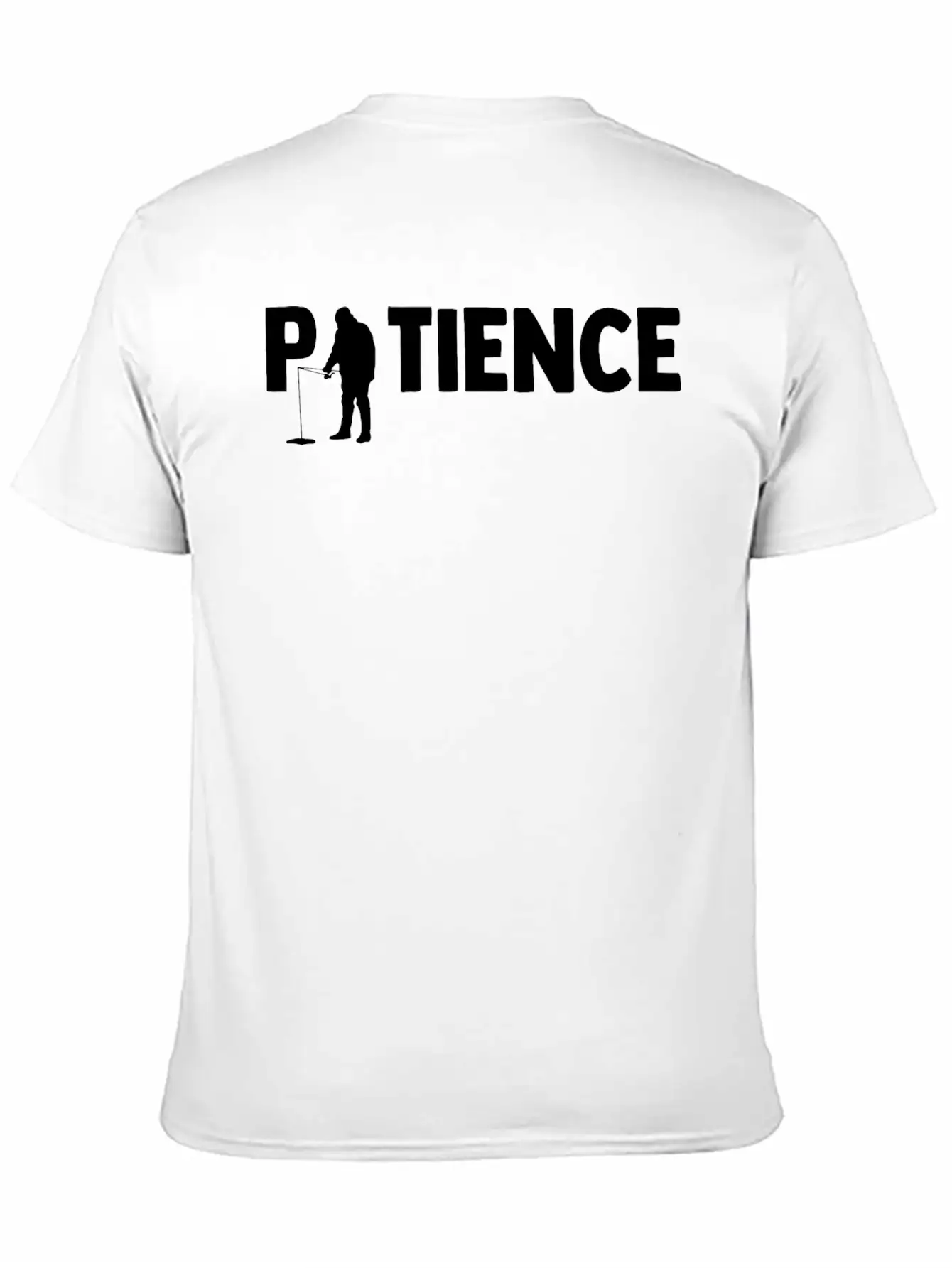 Patience Ice Fishing Angler Ice Fishing Rod Unisex Casual T-Shirt – Clean Design For Daily Comfort