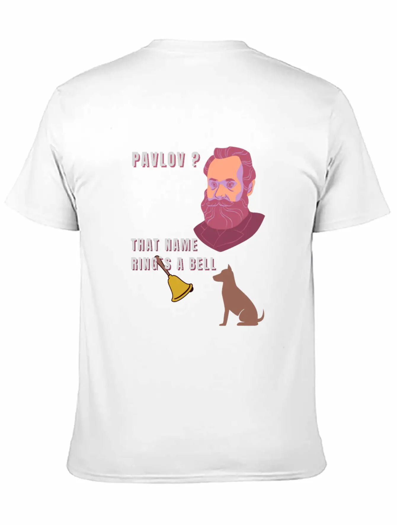 Pavlov ? That Name Ring´s A Bell ?? Unisex Casual T-Shirt – Clean Design For Daily Comfort