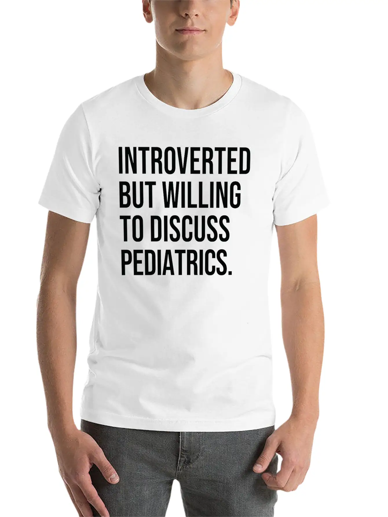 Pediatrics Funny Introverted Pediatrician Saying Unisex Casual T-Shirt – Clean Design For Daily Comfort