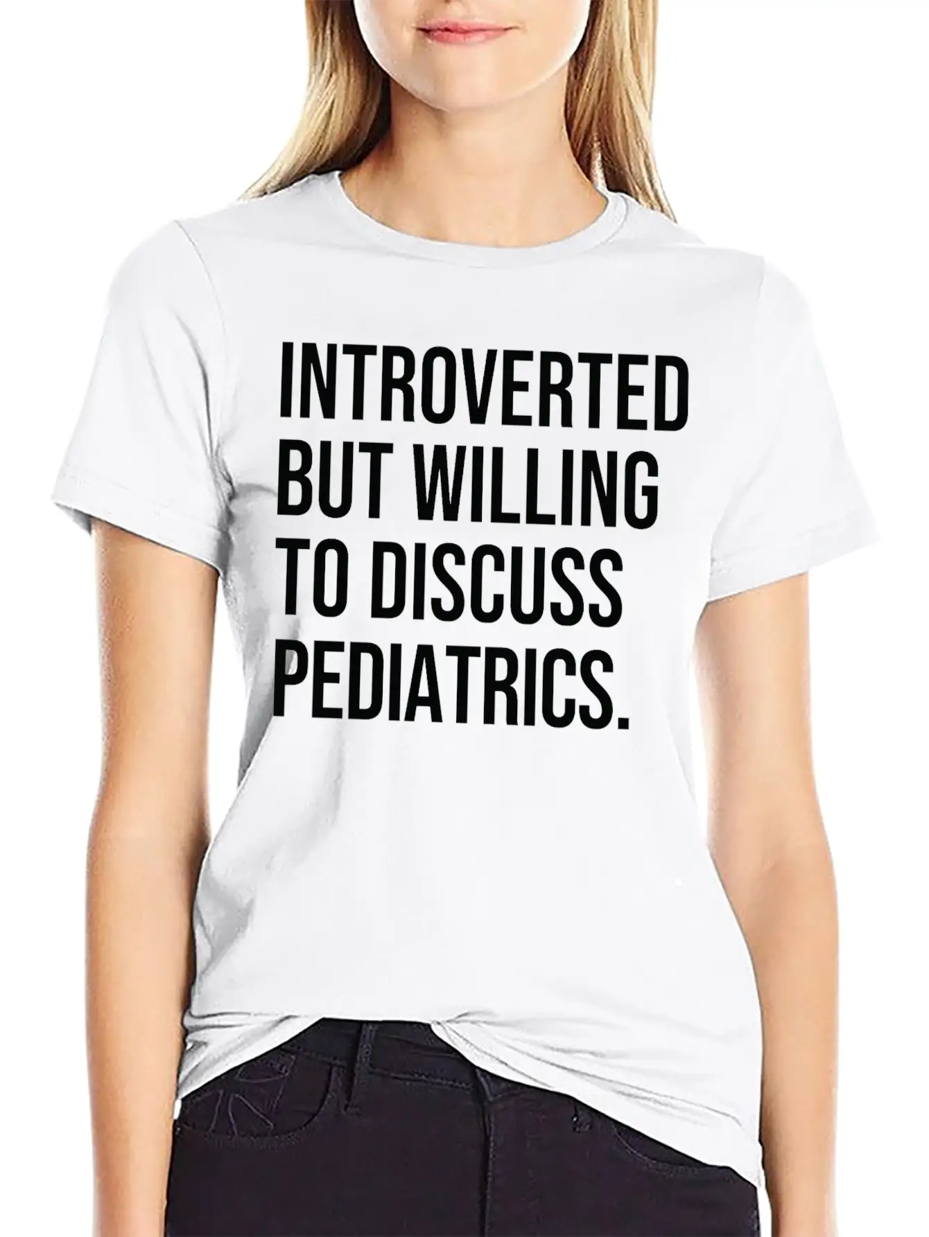 Pediatrics Funny Introverted Pediatrician Saying Unisex Casual T-Shirt – Clean Design For Daily Comfort