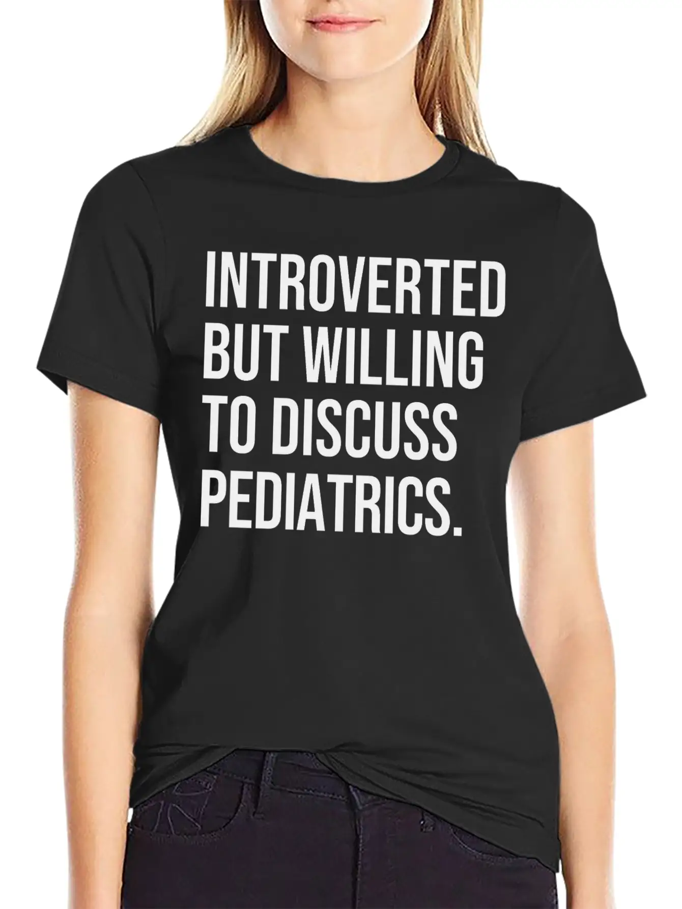 Pediatrics Funny Introverted Pediatrician Saying Unisex Casual T-Shirt – Clean Design For Daily Comfort