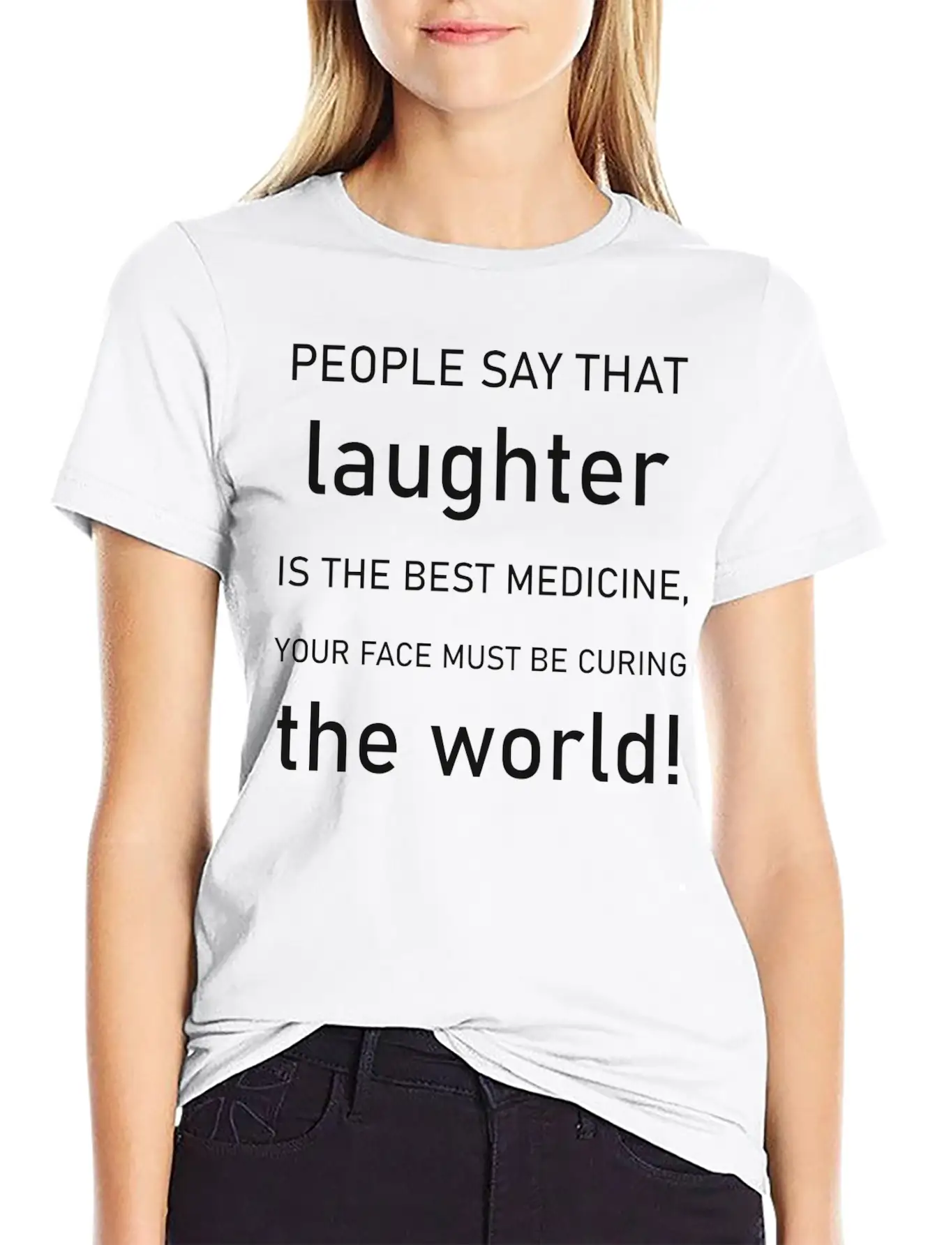 People Say That Laughter Is The Best Medicine Essential Cotton Tee For Daily Outfits – Unisex Style