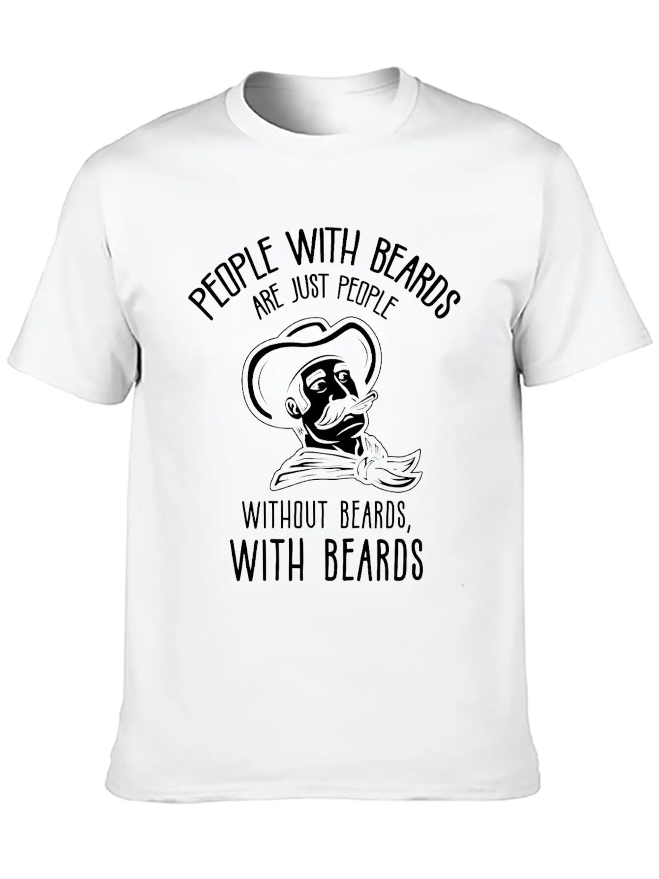 People With Beards! Funny Barber Beard Quote Unisex Casual T-Shirt – Clean Design For Daily Comfort