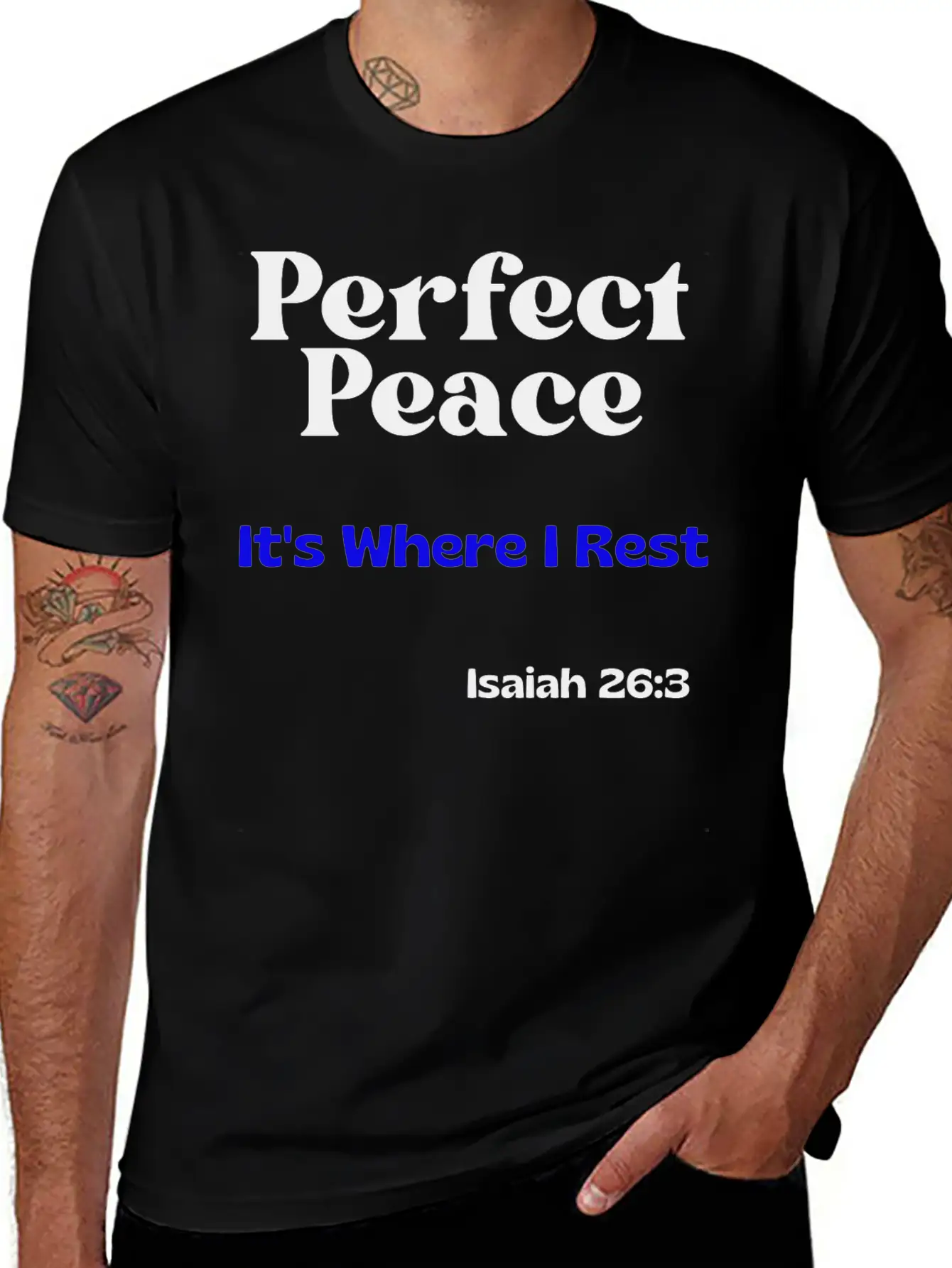 Perfect Peace, It's Where I Rest. Isaiah 26:3 Unisex Casual T-Shirt – Clean Design For Daily Comfort