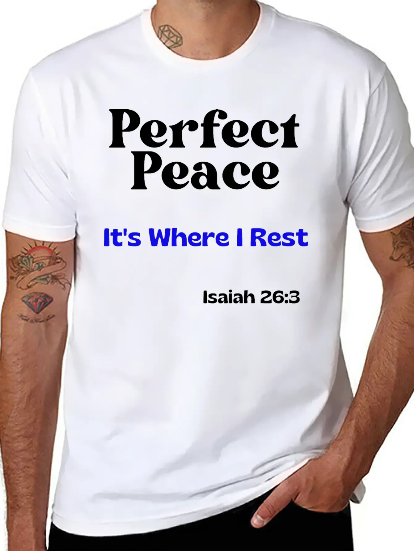 Perfect Peace, It's Where I Rest. Isaiah 26:3 Unisex Casual T-Shirt – Clean Design For Daily Comfort