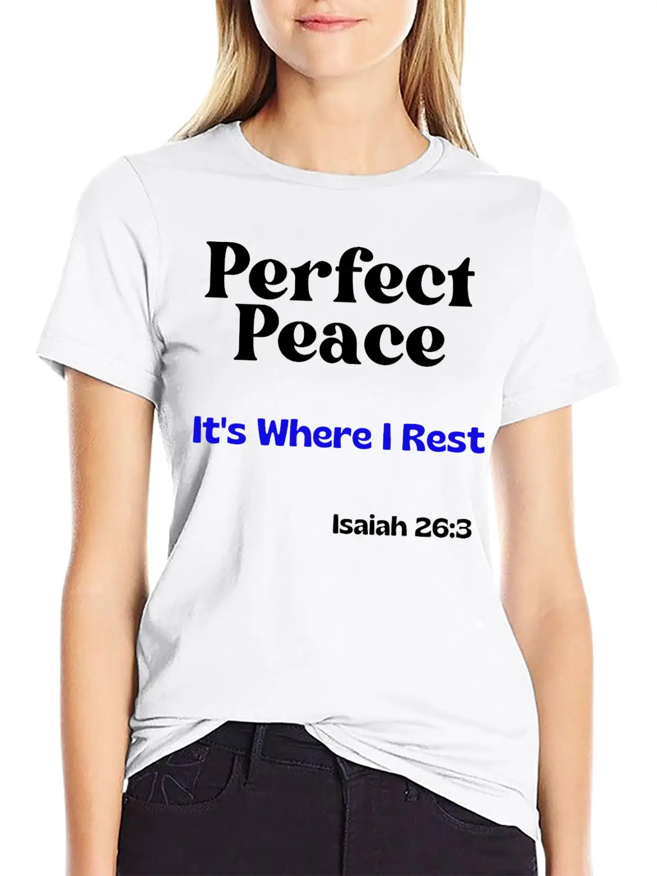 Perfect Peace, It's Where I Rest. Isaiah 26:3 Unisex Casual T-Shirt – Clean Design For Daily Comfort