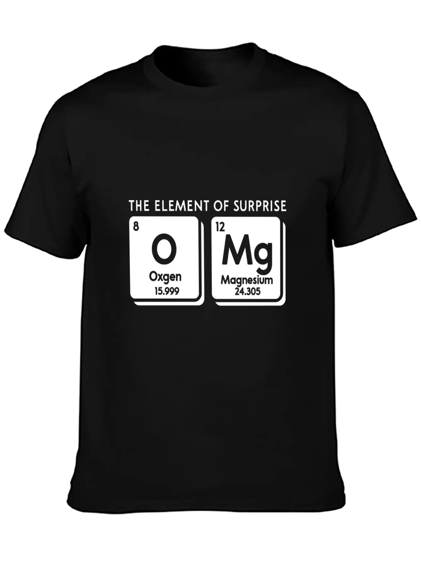 Periodic Table Omg The Element Of Surprise Funny S Soft Cotton Short Sleeve Tee – Unisex Wardrobe Staple