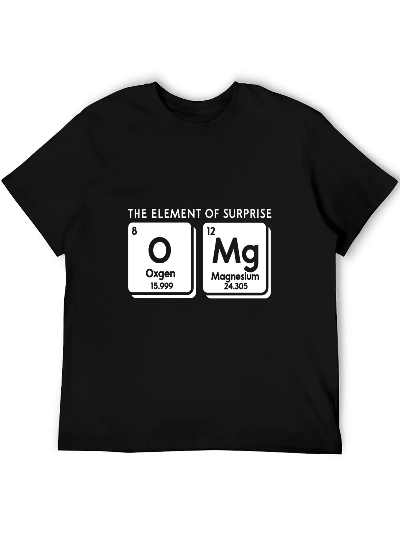 Periodic Table Omg The Element Of Surprise Funny S Soft Cotton Short Sleeve Tee – Unisex Wardrobe Staple