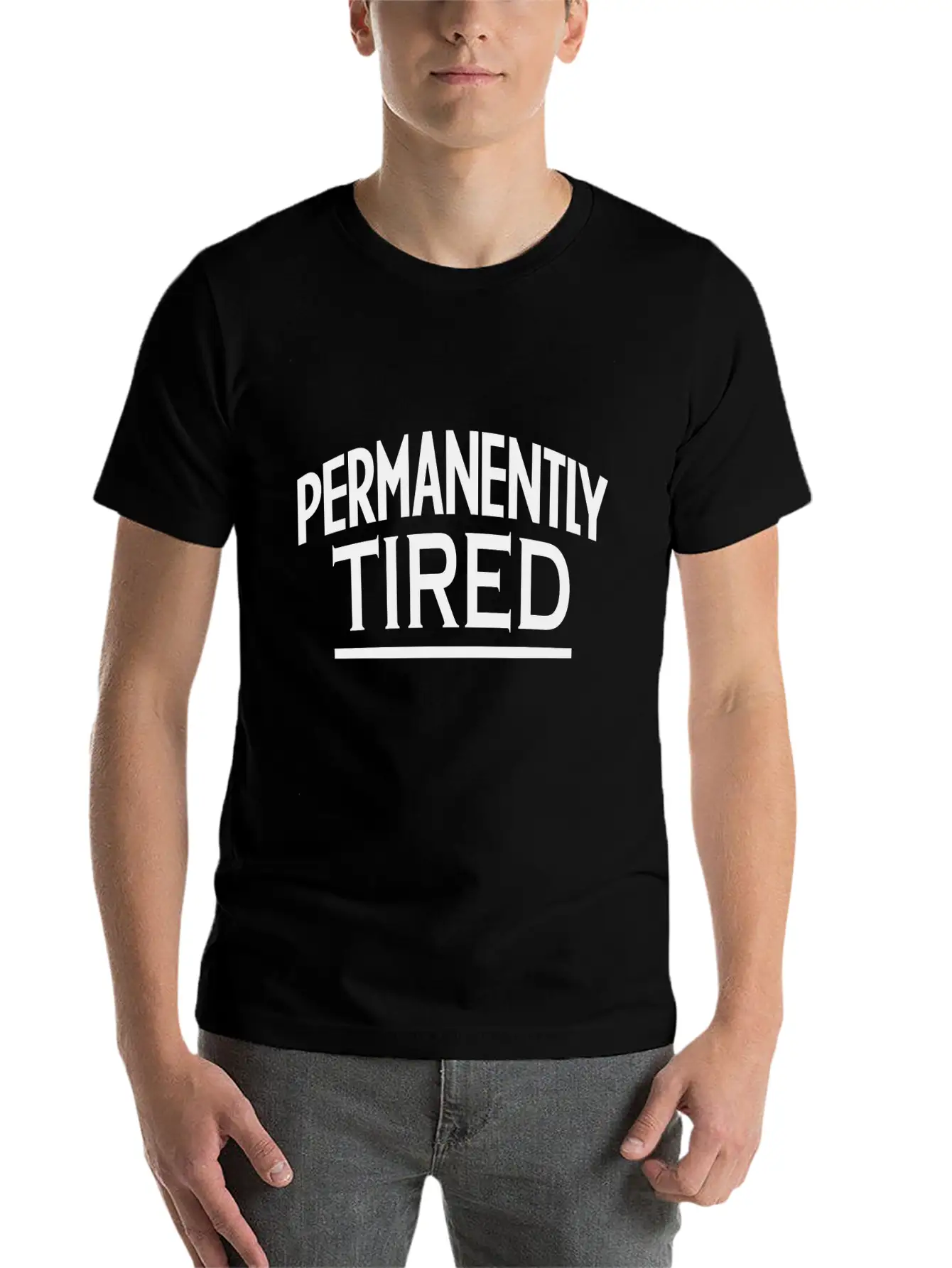 PERMANENTLY-TIRED Unisex Casual T-Shirt – Clean Design For Daily Comfort