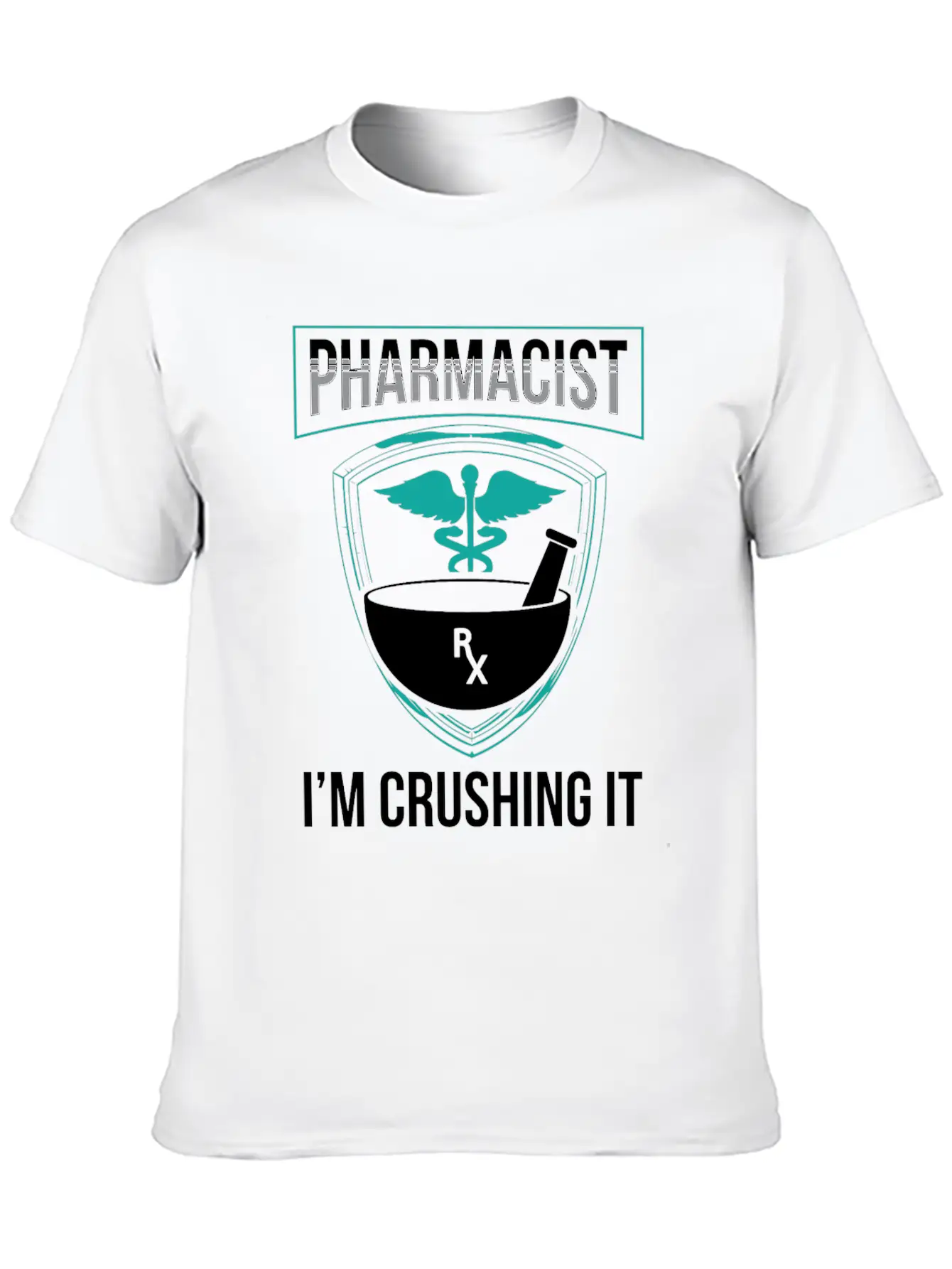 Pharmacist I'm Crushing It Pharmacy Apothecary Soft Cotton Short Sleeve Tee – Unisex Wardrobe Staple