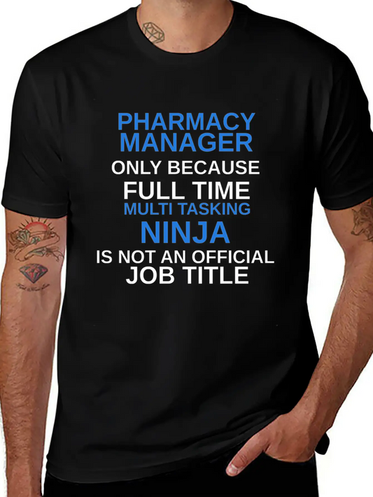 Pharmacy Manager - Pharmacy Manager Only Because Soft Cotton Short Sleeve Tee – Unisex Wardrobe Staple