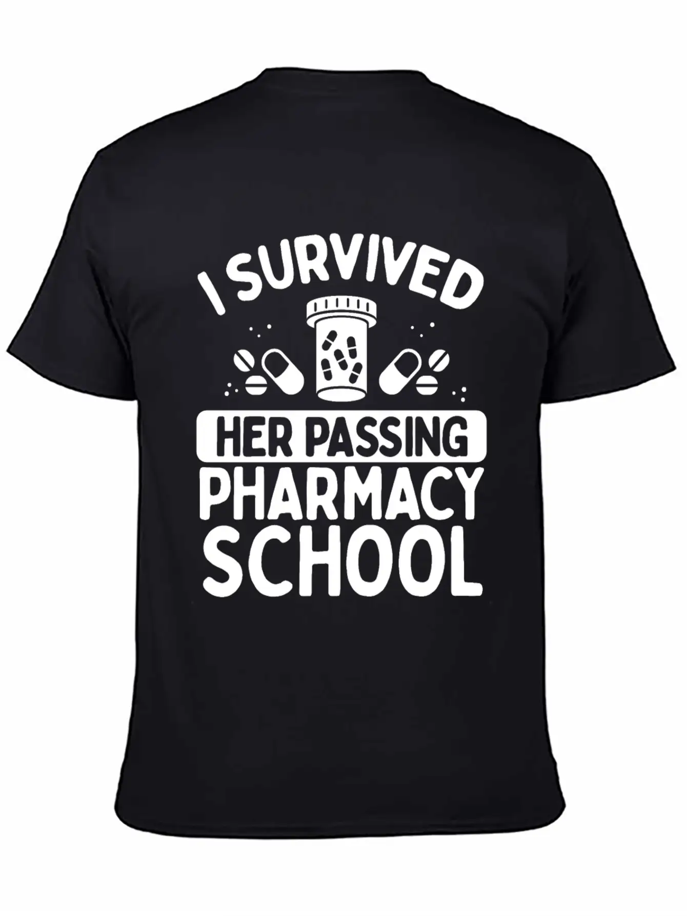 Pharmacy School Gradute Student Must Haves Relaxed Everyday Tee – Lightweight And Durable Cotton