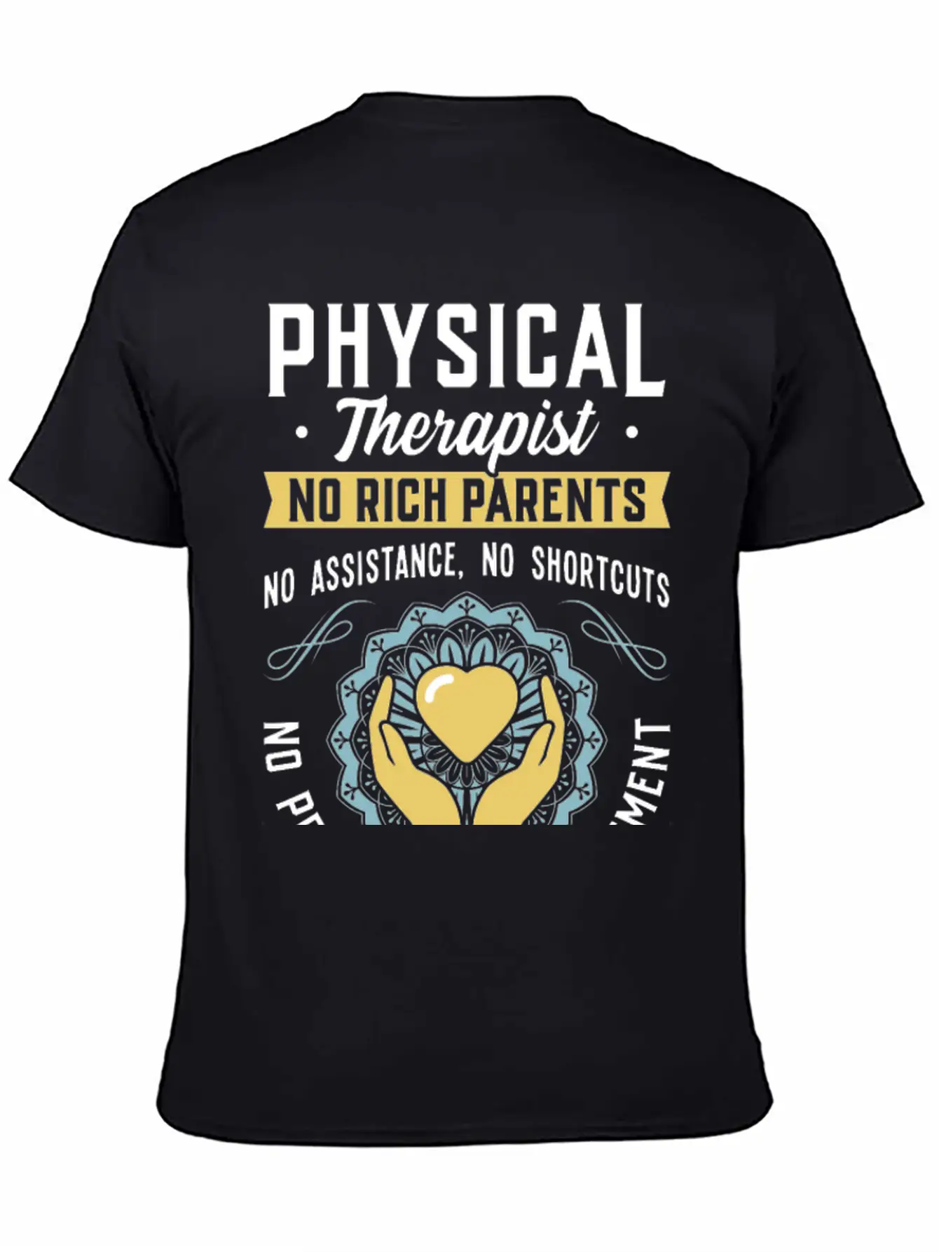 Physical Therapist - Only Hard Work 24/7 Unisex Casual T-Shirt – Clean Design For Daily Comfort