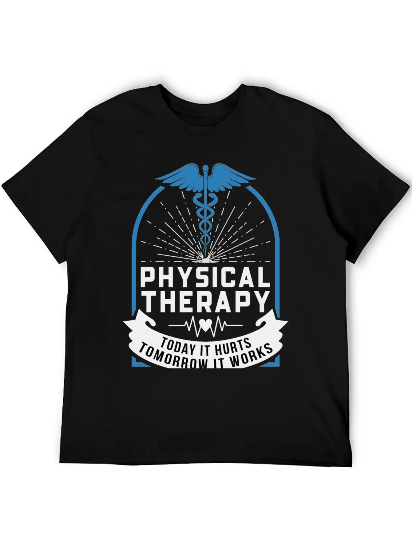 Physical Therapy, Today It Hurts Tomorrow It Works Essential Cotton Tee For Daily Outfits – Unisex Style