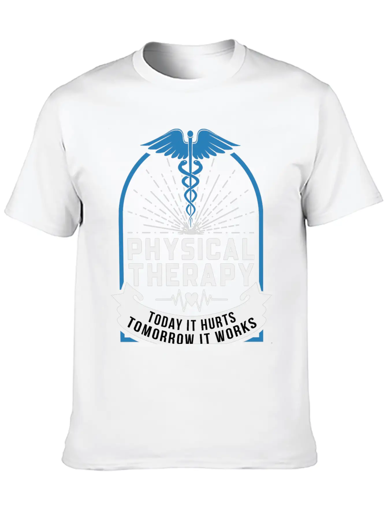 Physical Therapy, Today It Hurts Tomorrow It Works Essential Cotton Tee For Daily Outfits – Unisex Style