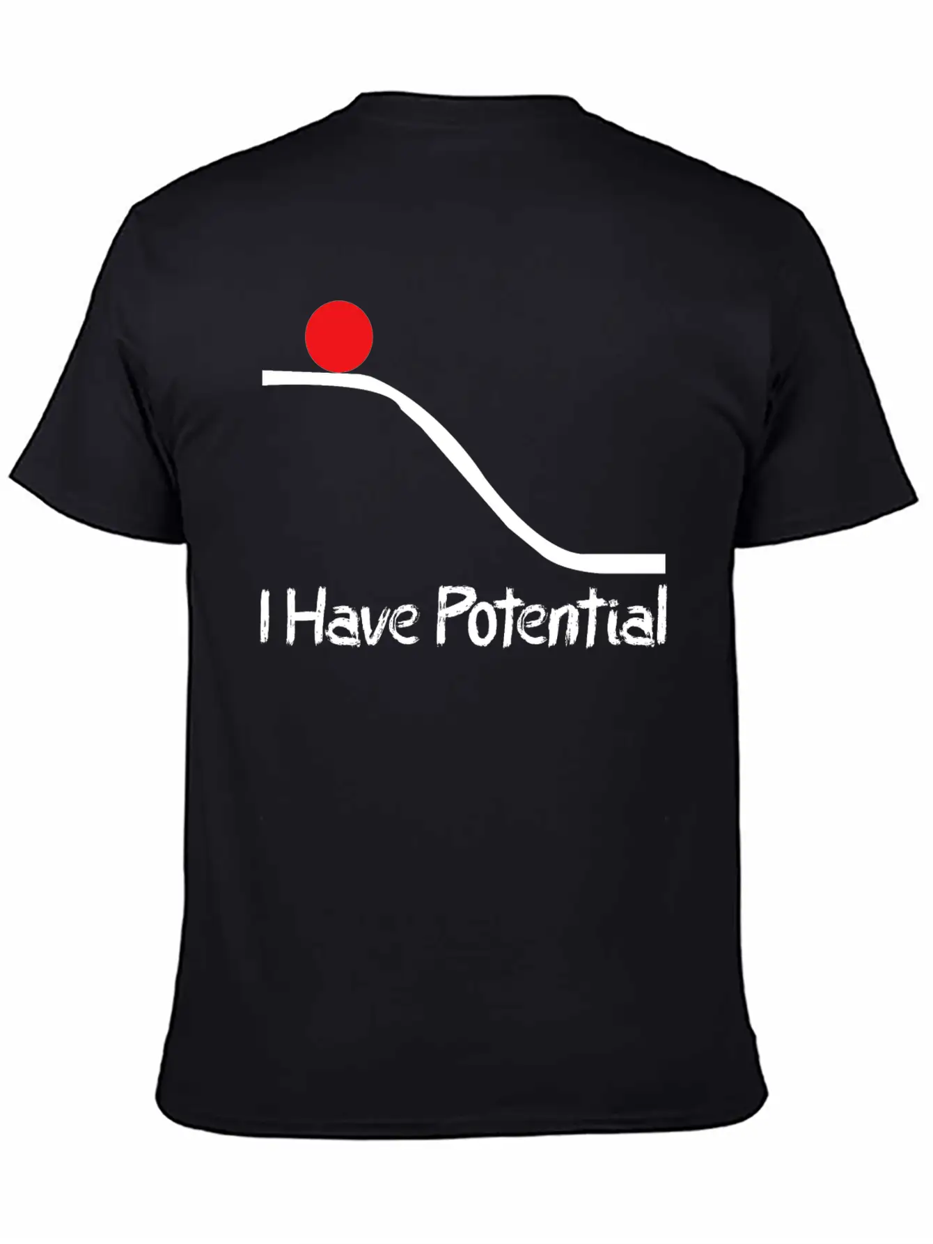 Physics I Have Potential Energy Funny Unisex Casual T-Shirt – Clean Design For Daily Comfort