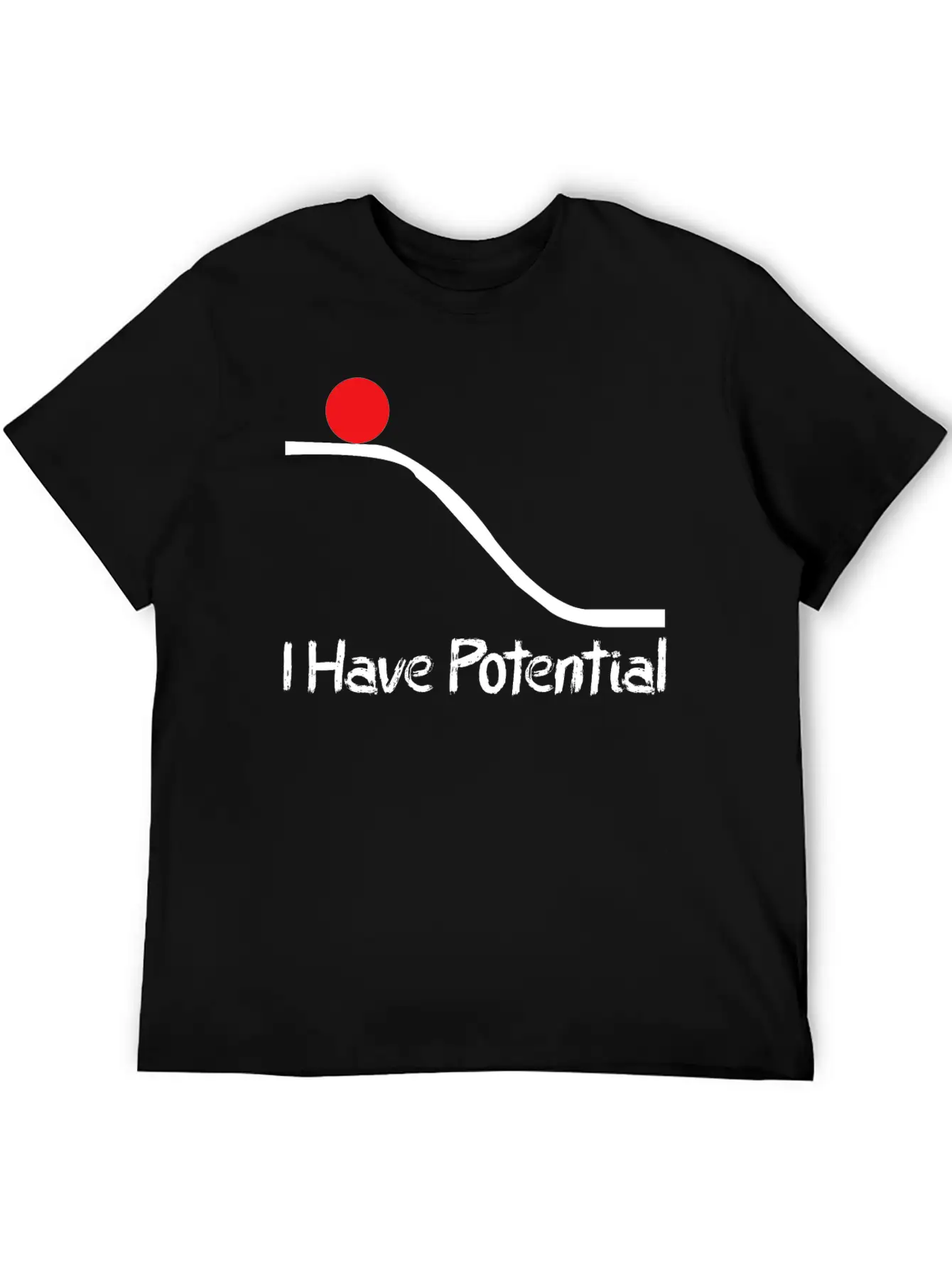 Physics I Have Potential Energy Funny Unisex Casual T-Shirt – Clean Design For Daily Comfort