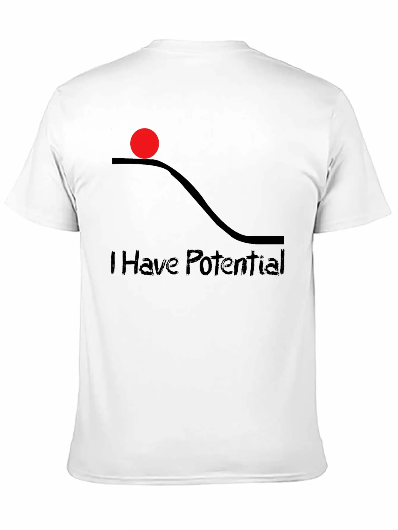 Physics I Have Potential Energy Funny Unisex Casual T-Shirt – Clean Design For Daily Comfort