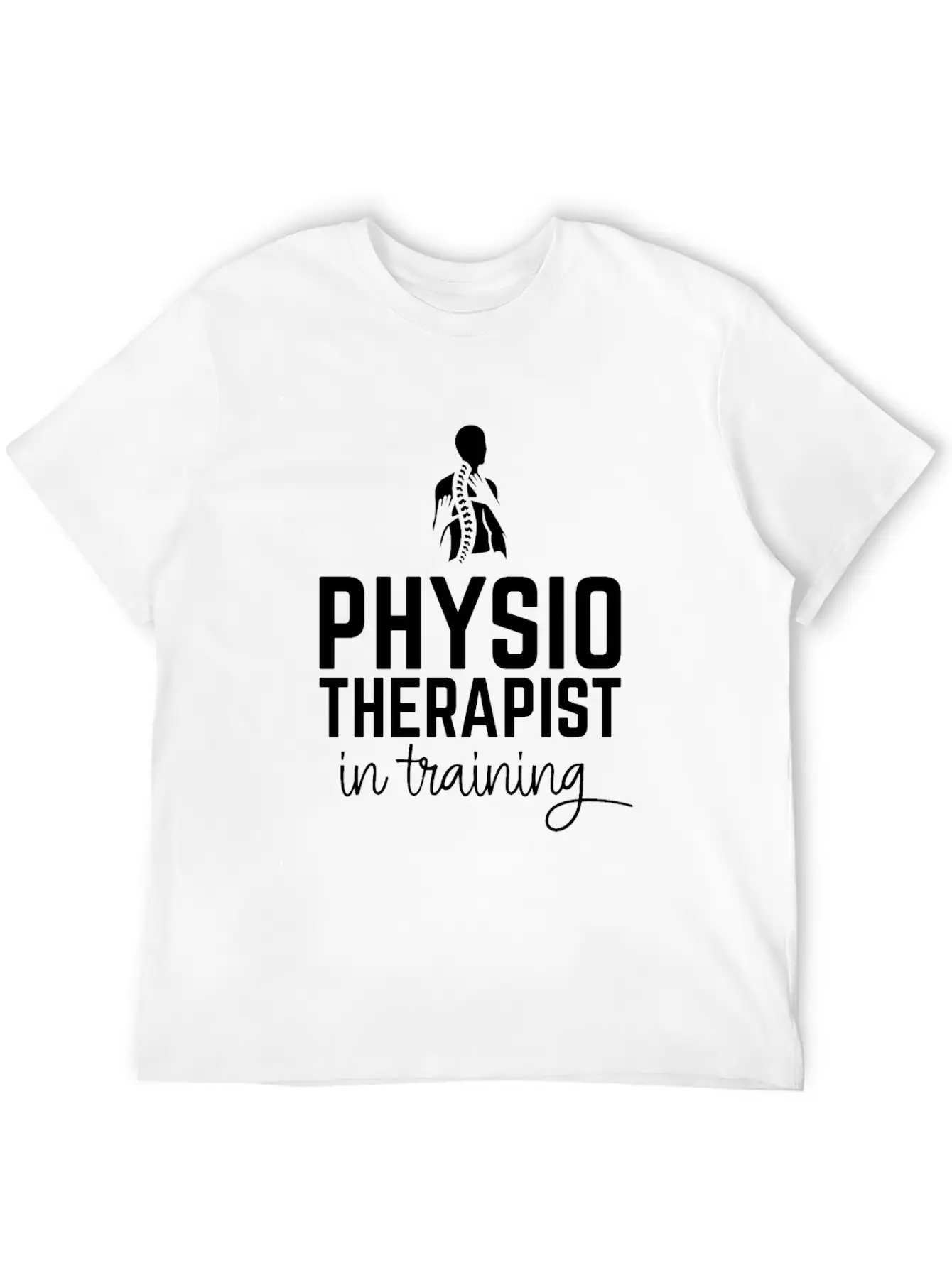 Physiotherapist In Training Lightweight Cotton T-Shirt – Daily Comfort Graphic Shirt