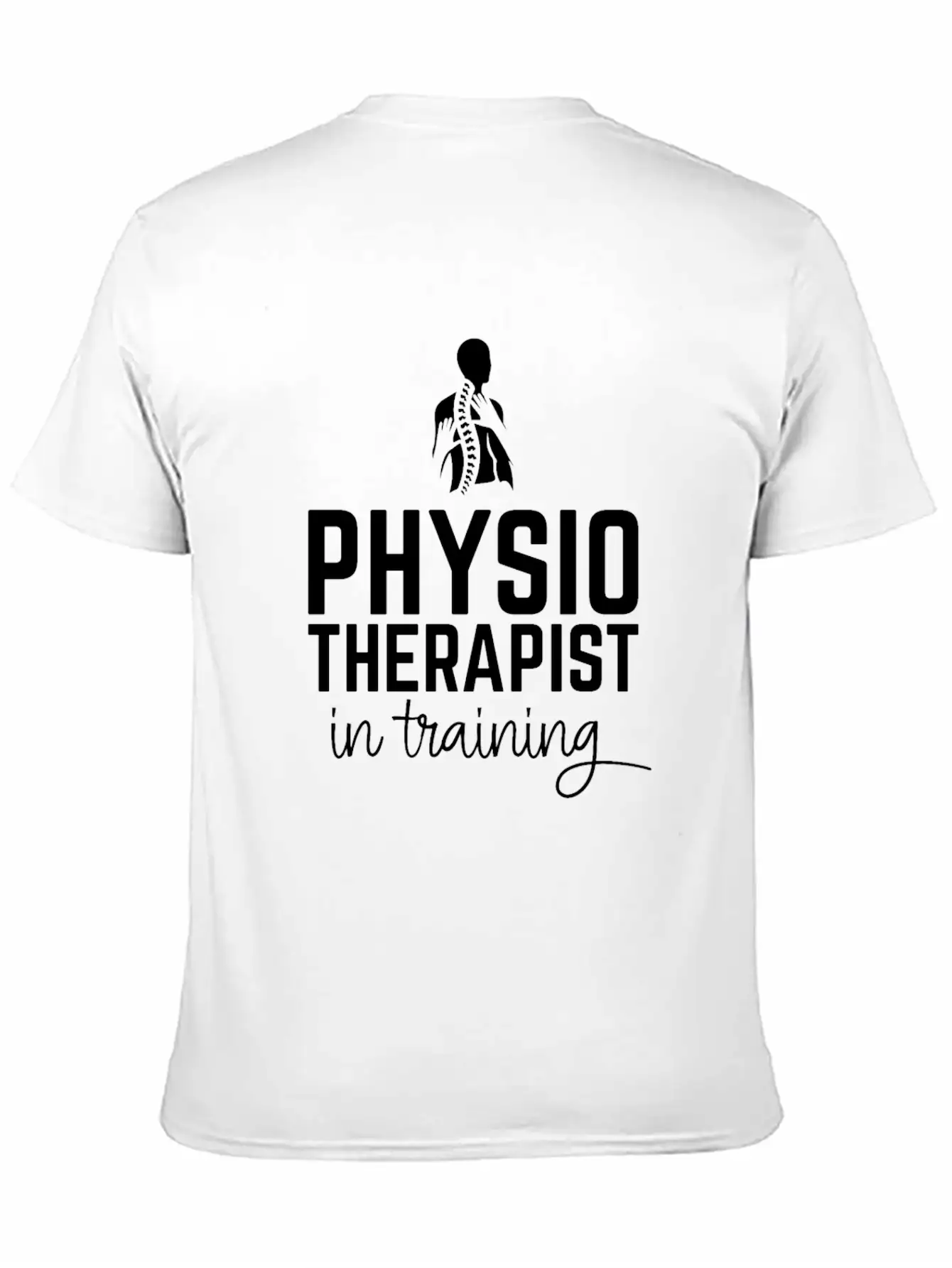 Physiotherapist In Training Lightweight Cotton T-Shirt – Daily Comfort Graphic Shirt