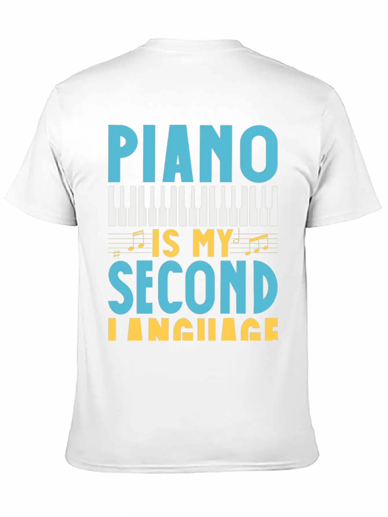 Pianist Is My Second Laguage Musician Piano Relaxed Everyday Tee – Lightweight And Durable Cotton