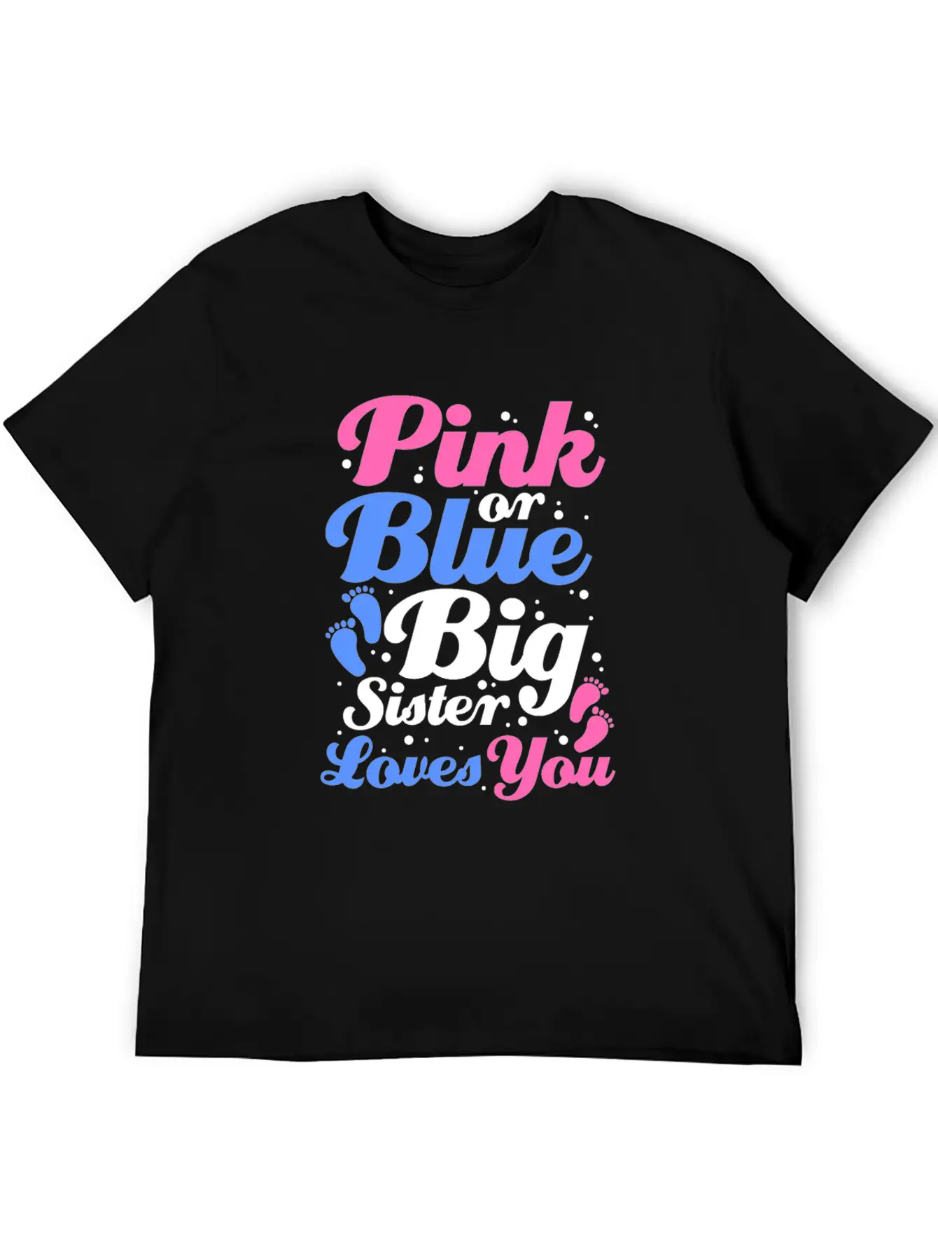 Pink Or Blue Big Sister Loves You Gender Reveal Lightweight Cotton T-Shirt – Daily Comfort Graphic Shirt