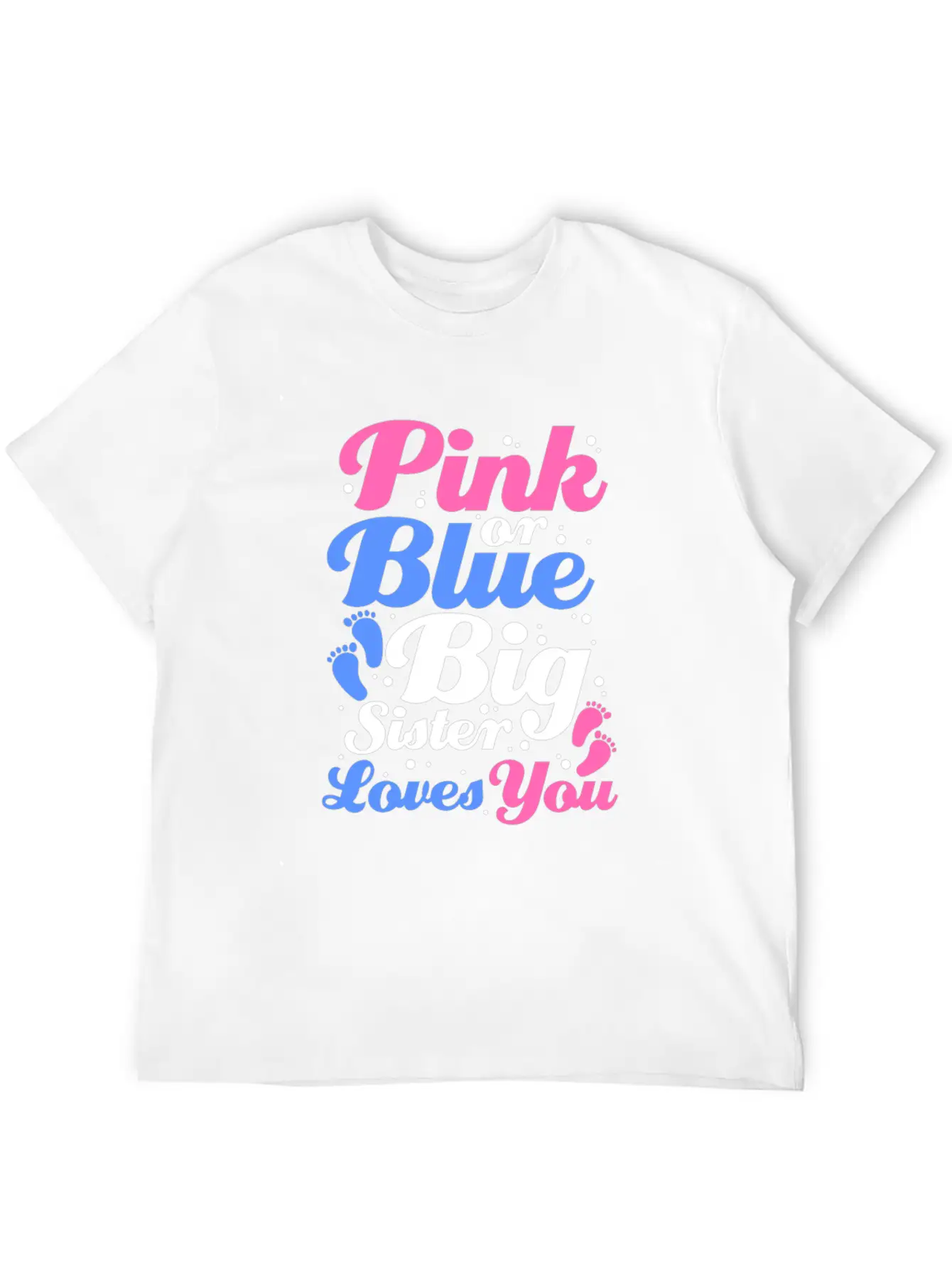 Pink Or Blue Big Sister Loves You Gender Reveal Lightweight Cotton T-Shirt – Daily Comfort Graphic Shirt